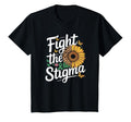 Fight Stigma Mental Health T-Shirt - Fun Novelty Design Men Women - T-Shirt, Sweatshirt, Hoodie
