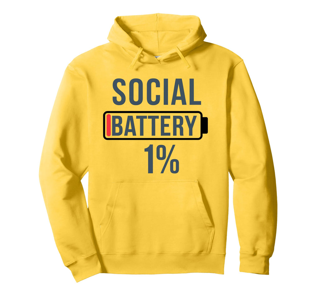 Social Battery Low Funny Introvert Hoodie - Fun Novelty Design Men Women - T-Shirt, Sweatshirt, Hoodie