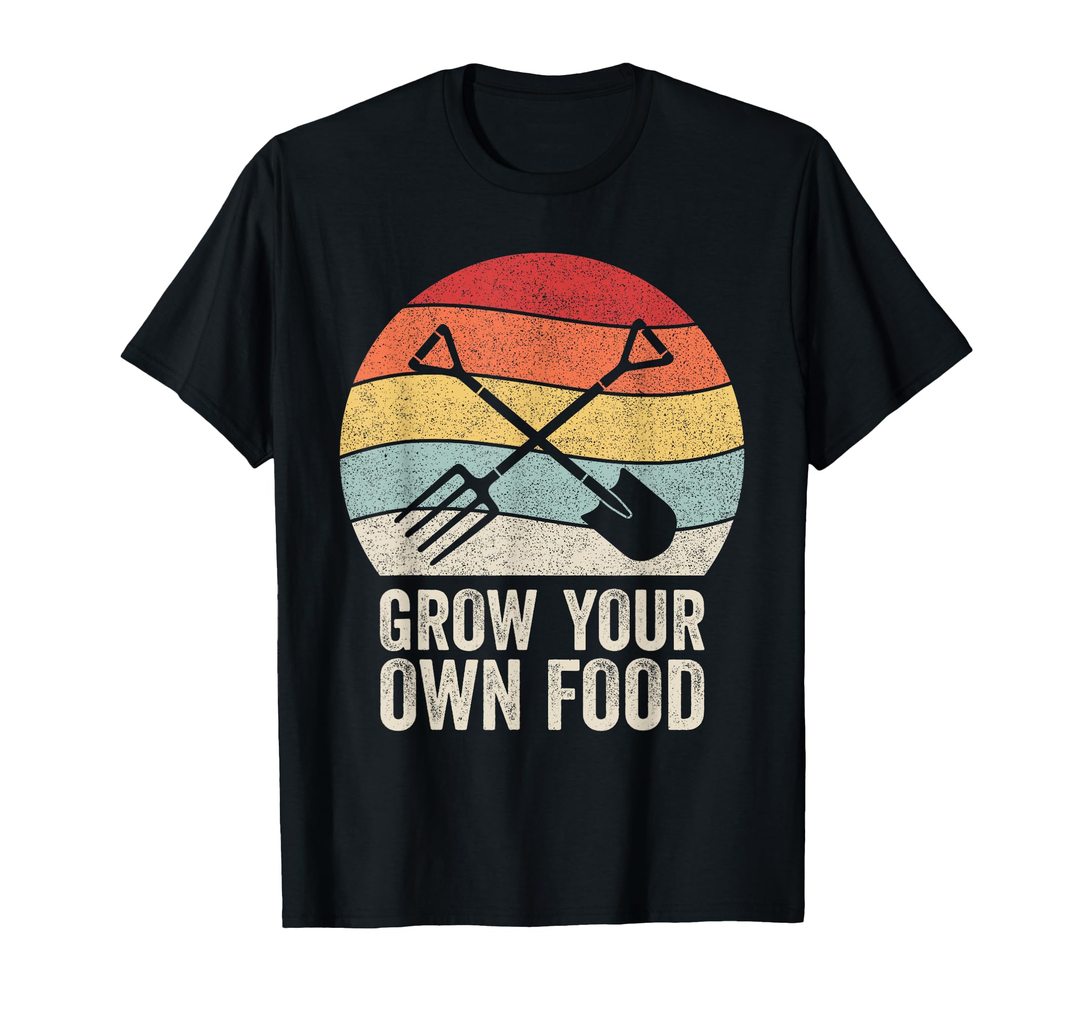 Grow Your Own Food Gardener Gift Gardening T-Shirt - Graphic Print Unisex - T-Shirt, Sweatshirt, Hoodie