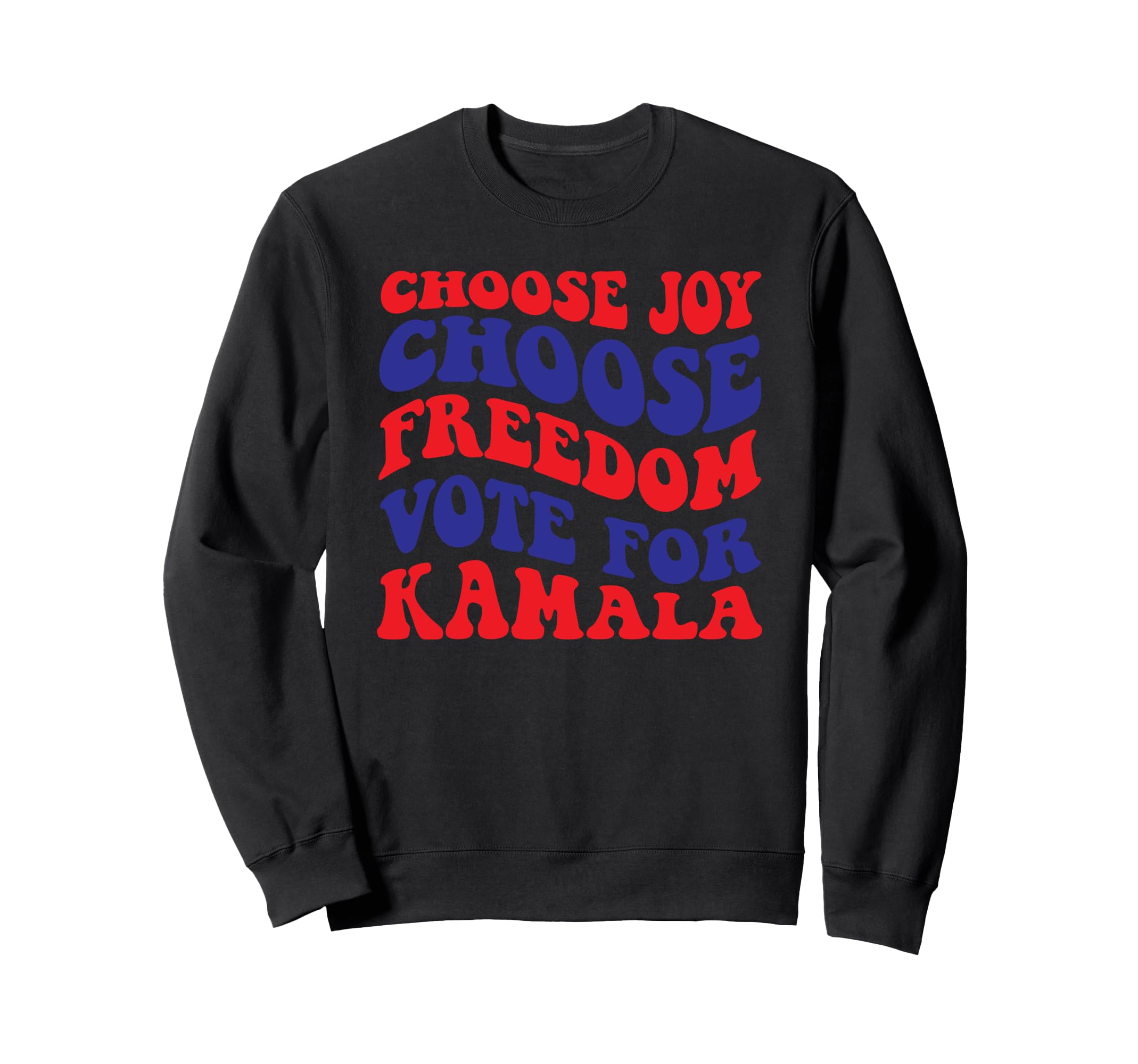 Choose Joy Choose Freedom Sweatshirt - Minimalist Print Unisex - T-Shirt, Sweatshirt, Hoodie