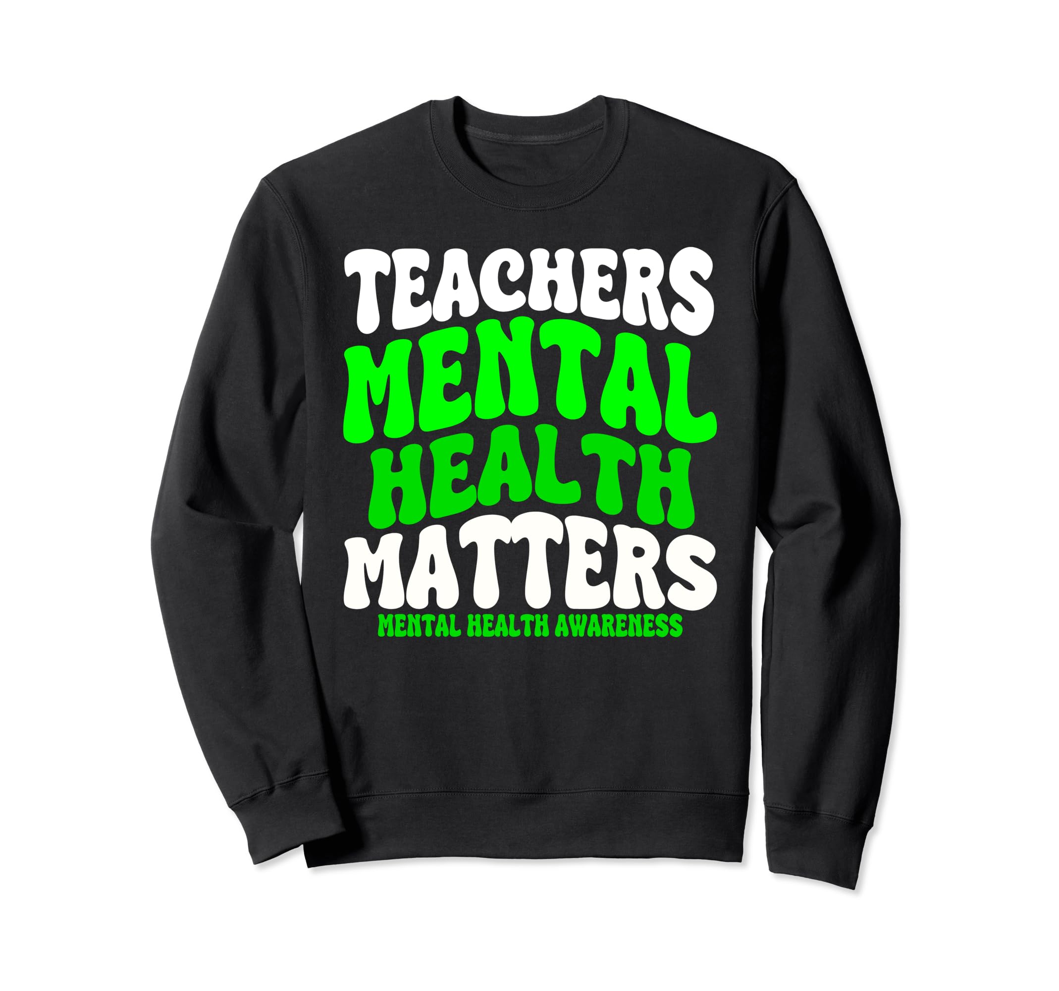 Mental Health Gift Mental Health Sweatshirt - Custom Art Print Men Women - T-Shirt, Sweatshirt, Hoodie