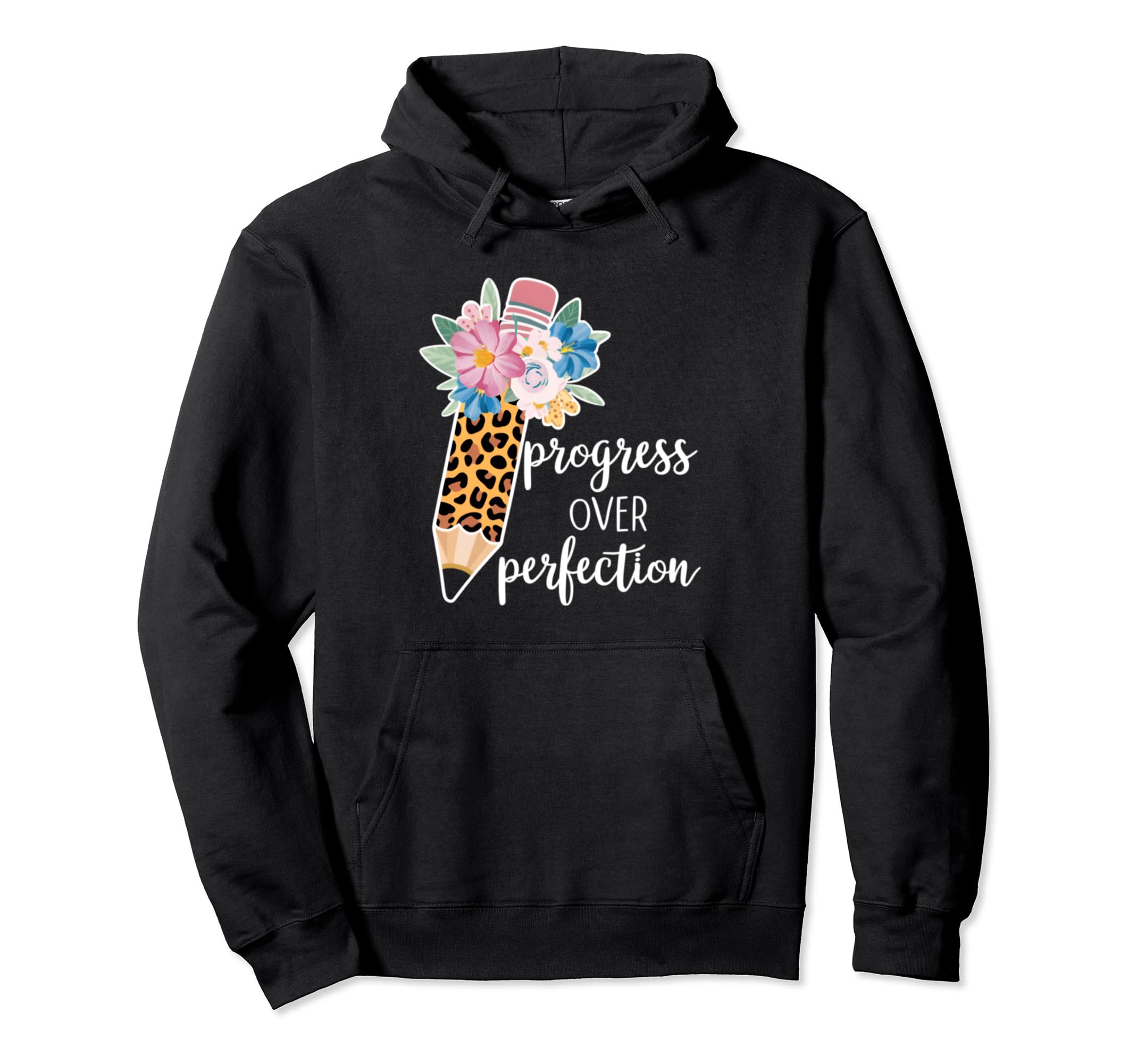 Progress Over Perfection Pencil Hoodie - Custom Art Print Unisex - T-Shirt, Sweatshirt, Hoodie