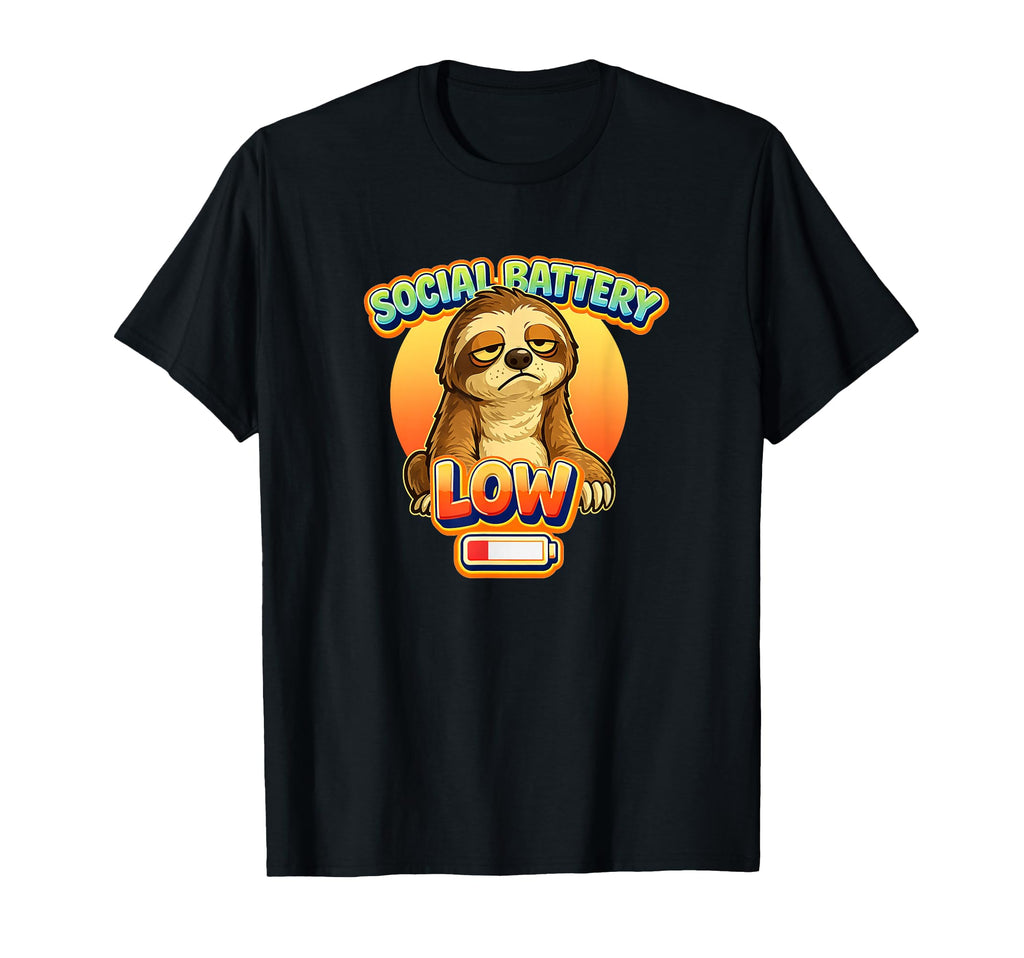 Funny Social Battery Low Sloth Introvert T-Shirt - Unique Graphic Unisex - T-Shirt, Sweatshirt, Hoodie