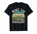 What Fucculent Cactus Succulent Pun T-Shirt - Unique Graphic Unisex - T-Shirt, Sweatshirt, Hoodie