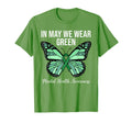 May We Wear Green Mental Health T-Shirt - Aesthetic Graphic Unisex - T-Shirt, Sweatshirt, Hoodie