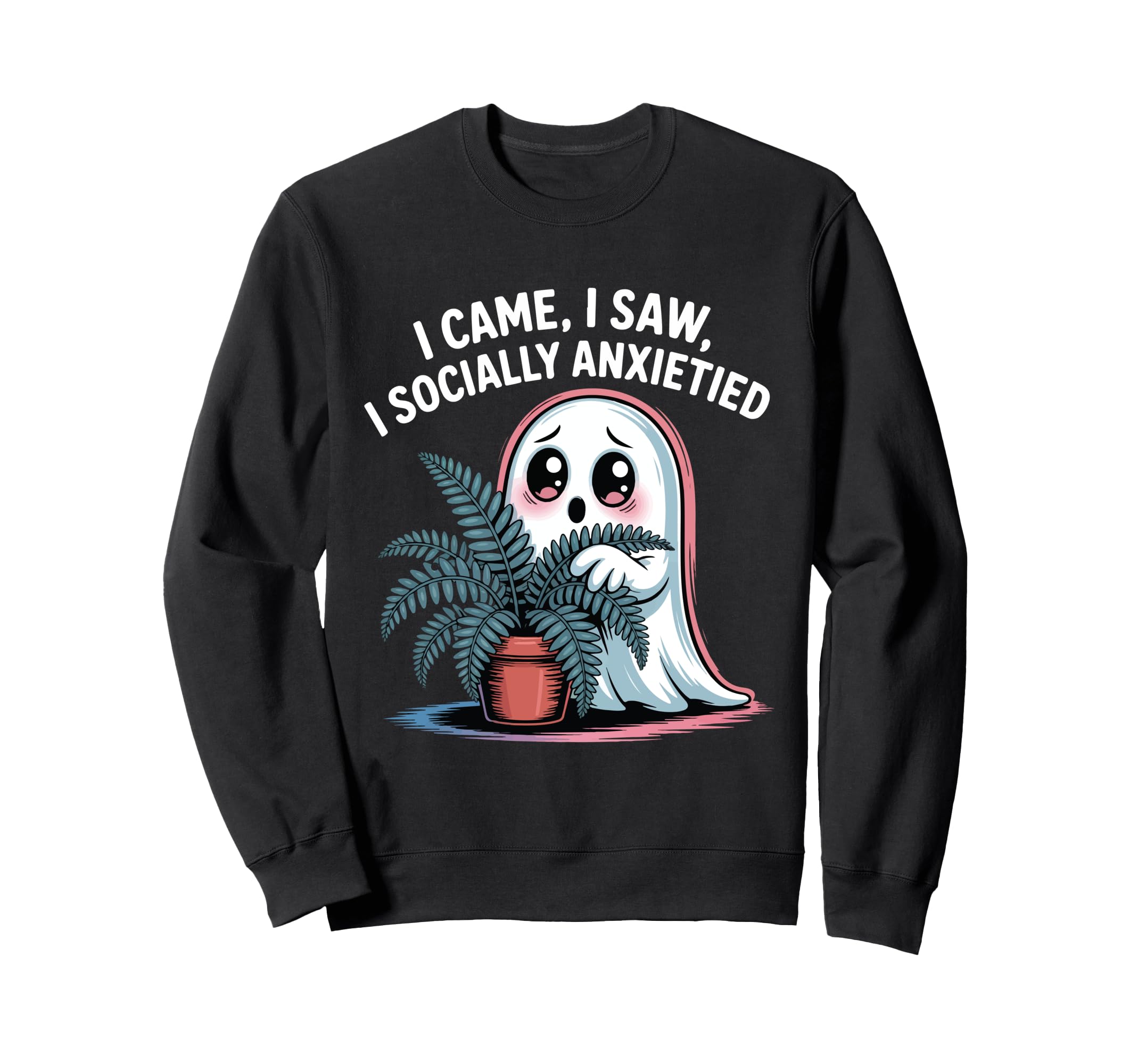 Funny Social Anxiety Introvert Sweatshirt - Novelty Apparel for Adults - T-Shirt, Sweatshirt, Hoodie