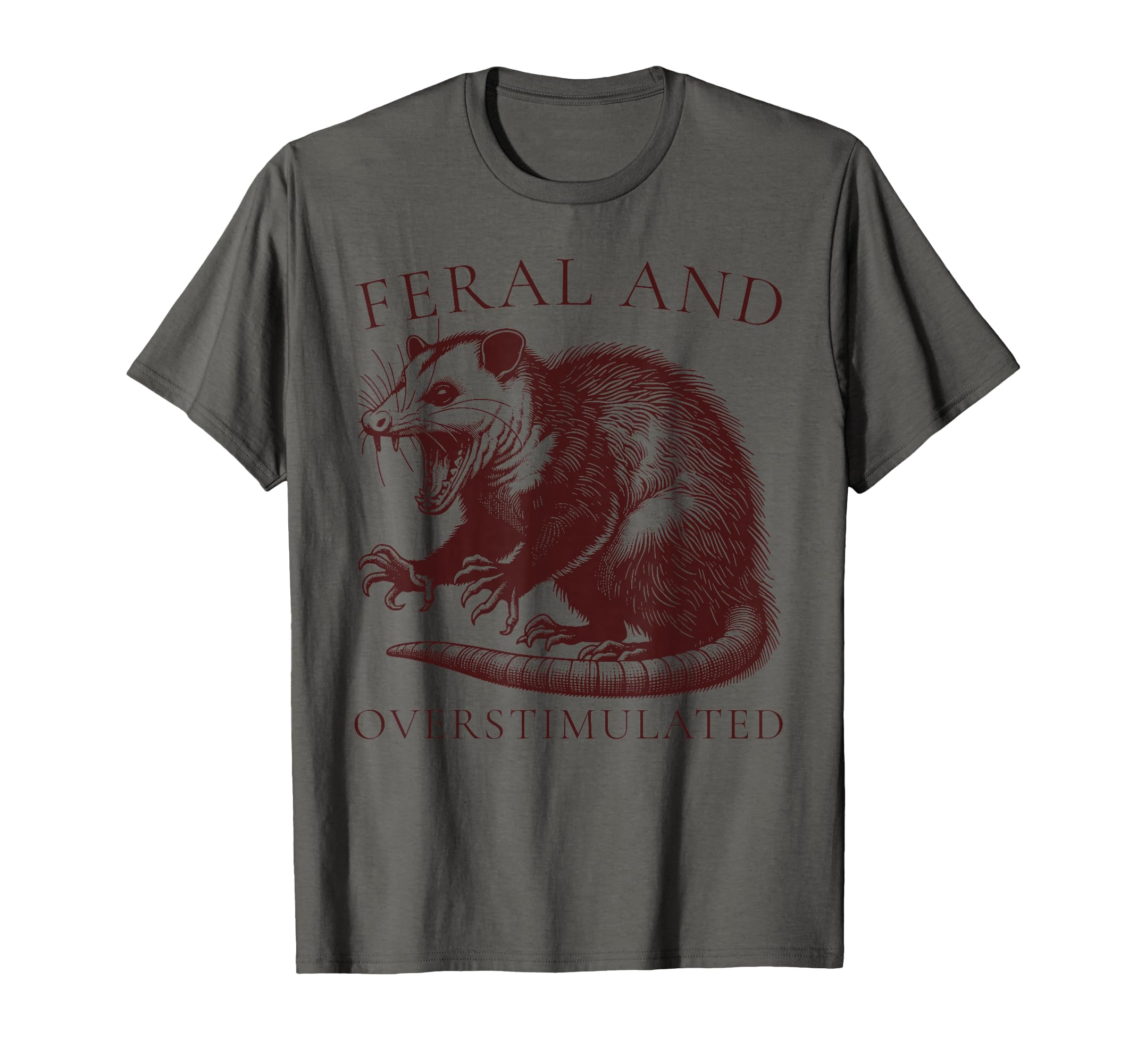 Feral And Overstimulated Funny T-Shirt - Aesthetic Graphic Men Women - T-Shirt, Sweatshirt, Hoodie