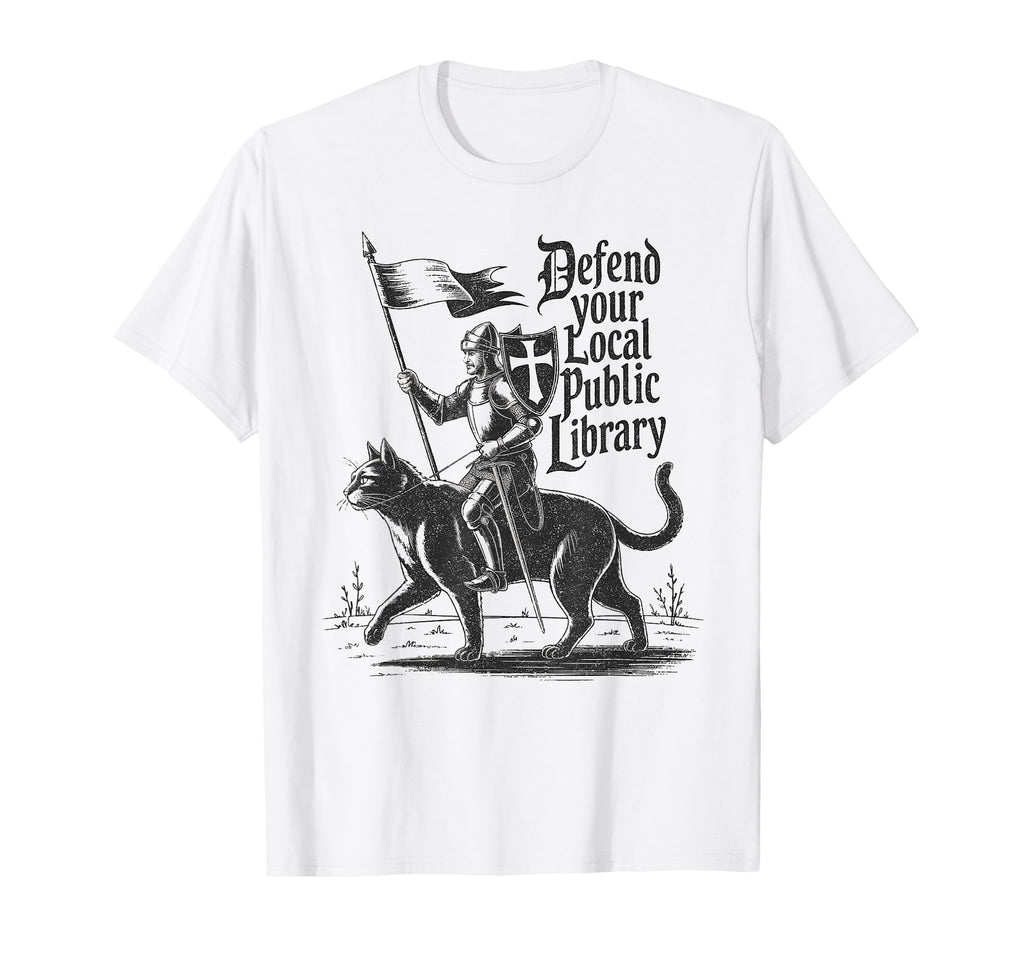 Defend Your Local Public Library T-Shirt - Aesthetic Graphic for Adults - T-Shirt, Sweatshirt, Hoodie