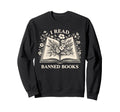 Read Banned Books Wildflower Book Sweatshirt - Aesthetic Graphic Men Women - T-Shirt, Sweatshirt, Hoodie