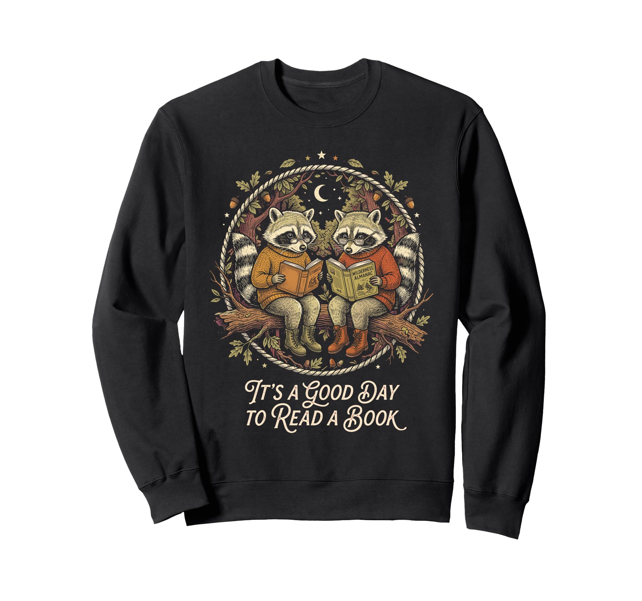 Its Good Day To Read Book Funny Sweatshirt - Fun Novelty Design for Adults - T-Shirt, Sweatshirt, Hoodie