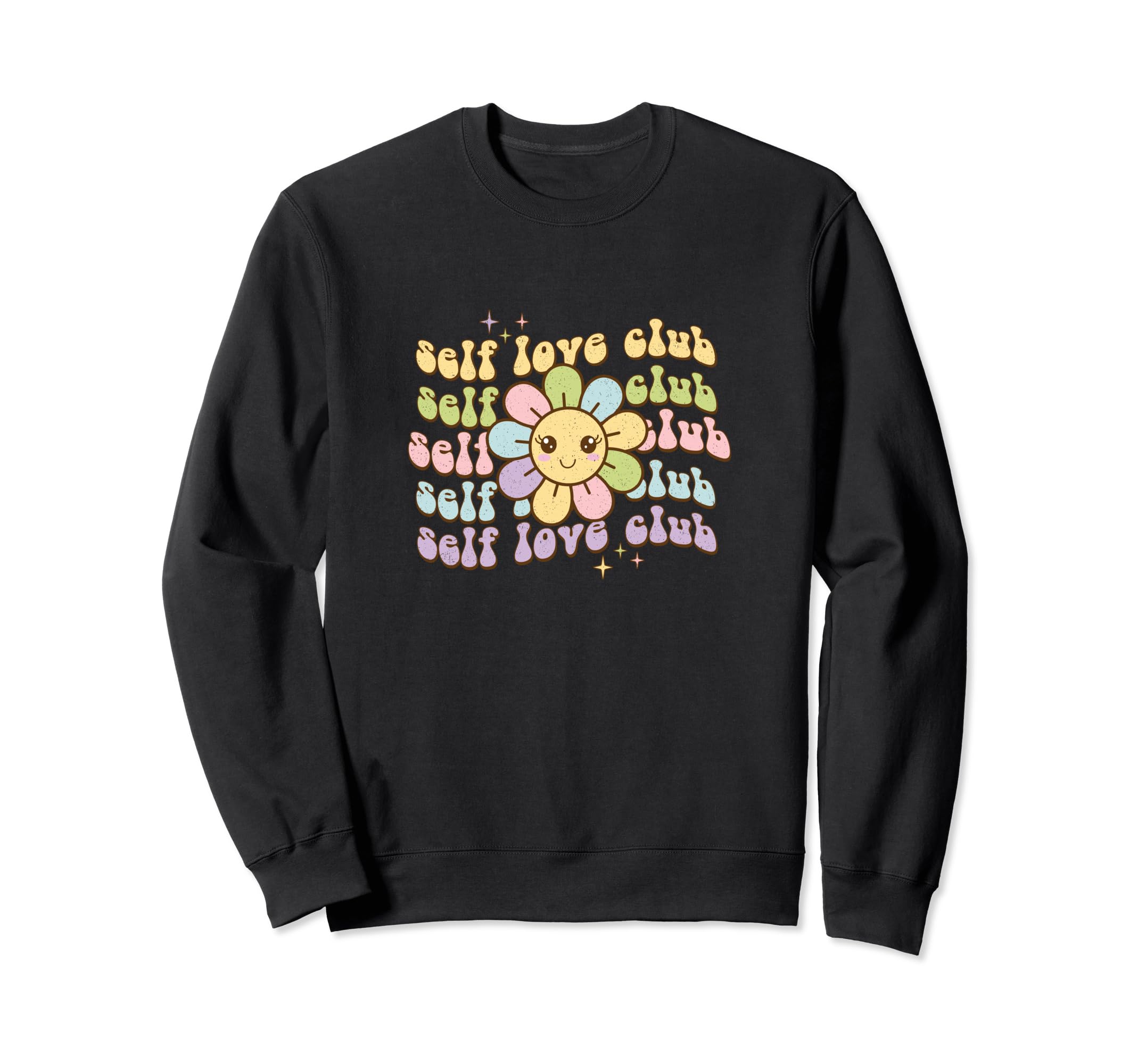 Self Love Club Flower Sweatshirt - Novelty Apparel Men Women - T-Shirt, Sweatshirt, Hoodie