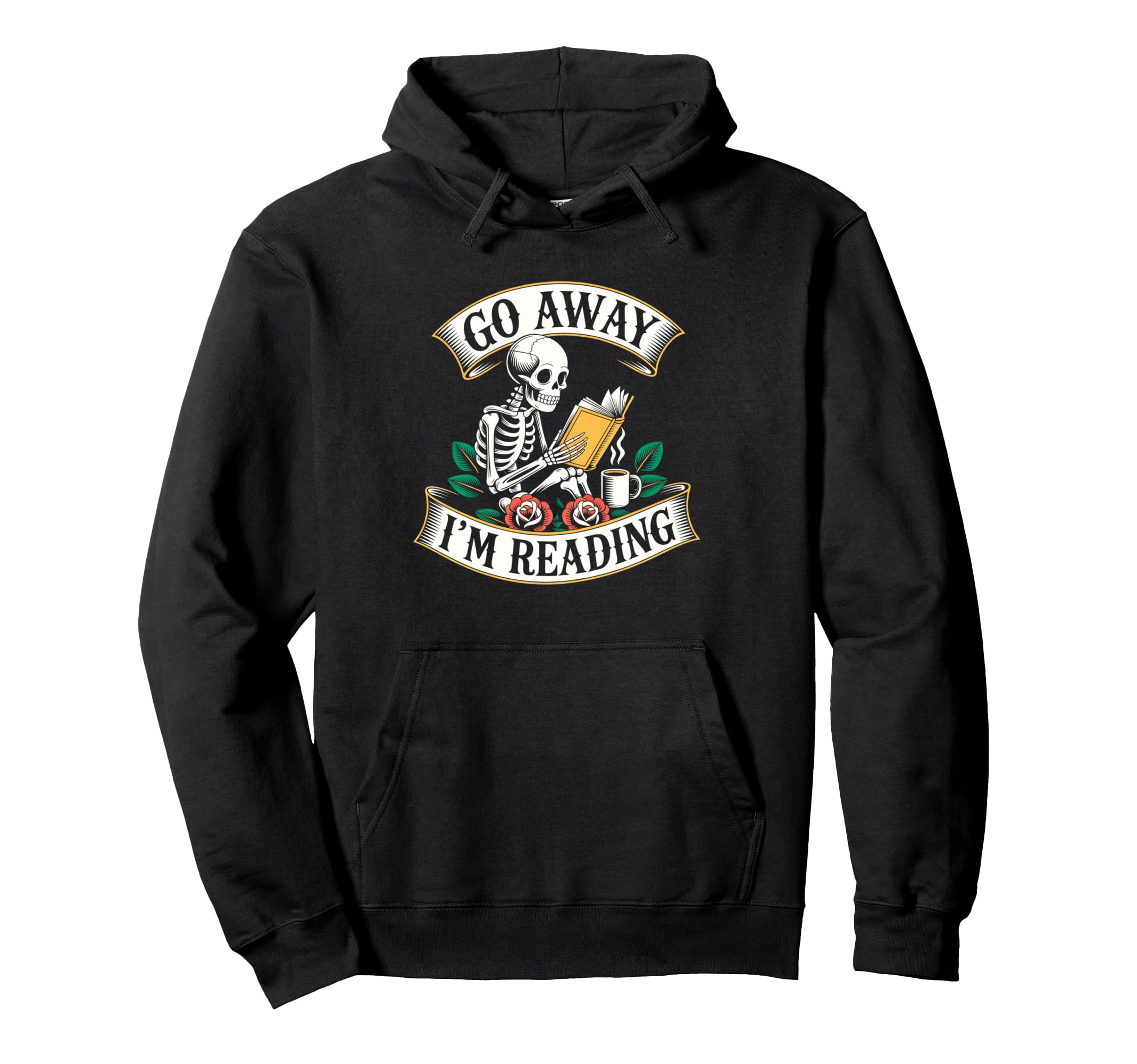 Go Away Im Reading Skeleton Bookworm Gothic Hoodie - Novelty Apparel Unisex - T-Shirt, Sweatshirt, Hoodie