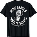 (On Back) Gods Grace Protein Shakes Funny Christian Gym T-Shirt Unisex T-shirt, Sweatshirt, Hoodie, Long Sleeve Tee - T-Shirt, Sweatshirt, Hoodie