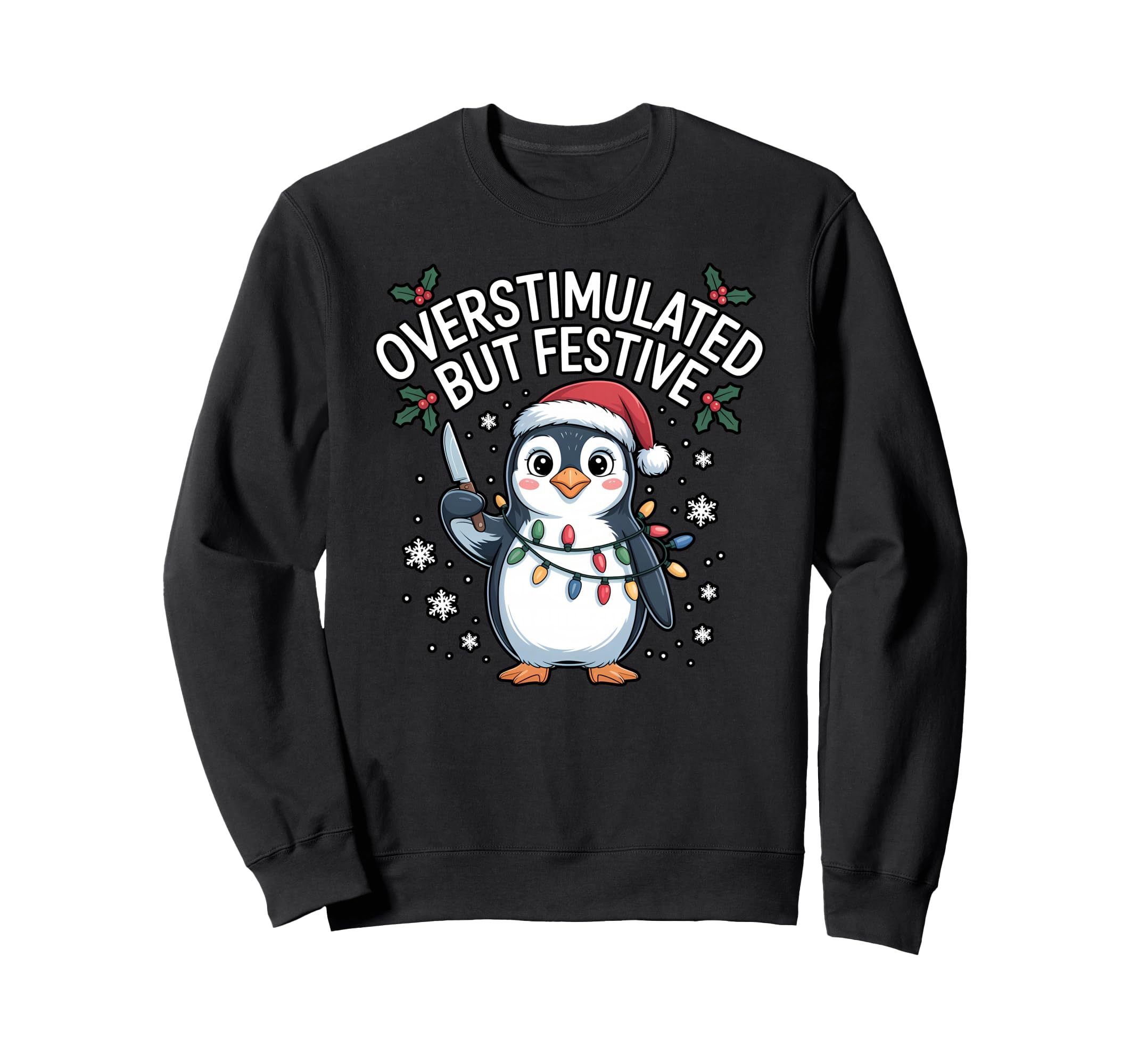 Funny Overstimulated But Sweatshirt - Fun Novelty Design for Adults - T-Shirt, Sweatshirt, Hoodie