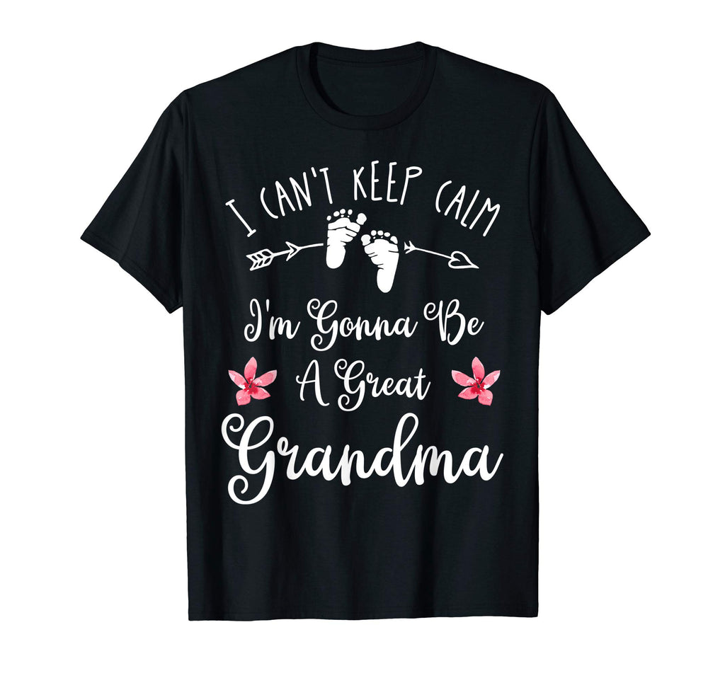 I Cant Keep Calm Im Gonna Be Great T-Shirt - Minimalist Print Men Women - T-Shirt, Sweatshirt, Hoodie