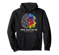 End Stigma Mental Health Matters Mental Hoodie - Trendy Graphic Unisex - T-Shirt, Sweatshirt, Hoodie