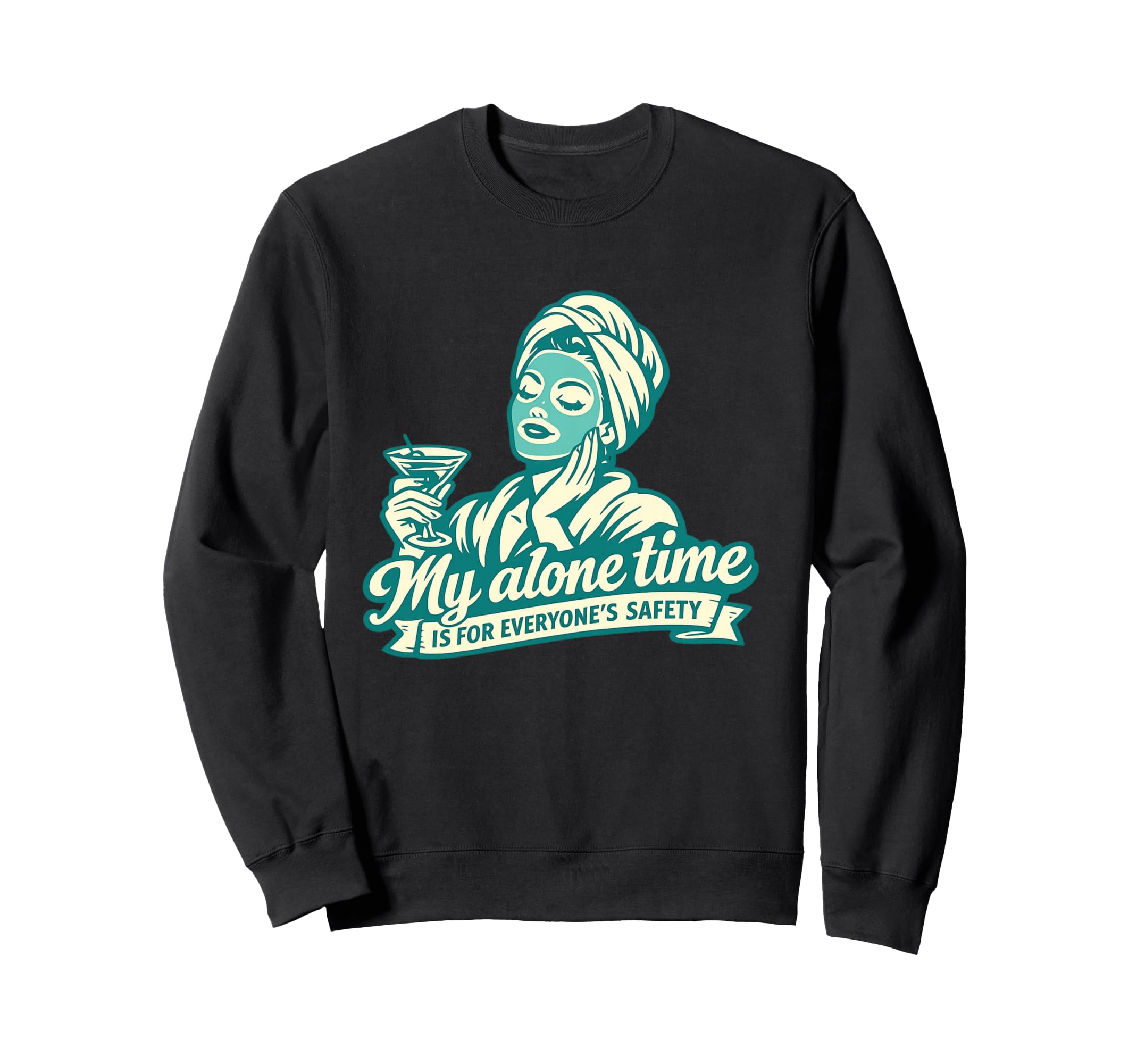 Funny Self Care My Alone Time Is Sweatshirt - Minimalist Print for Adults - T-Shirt, Sweatshirt, Hoodie