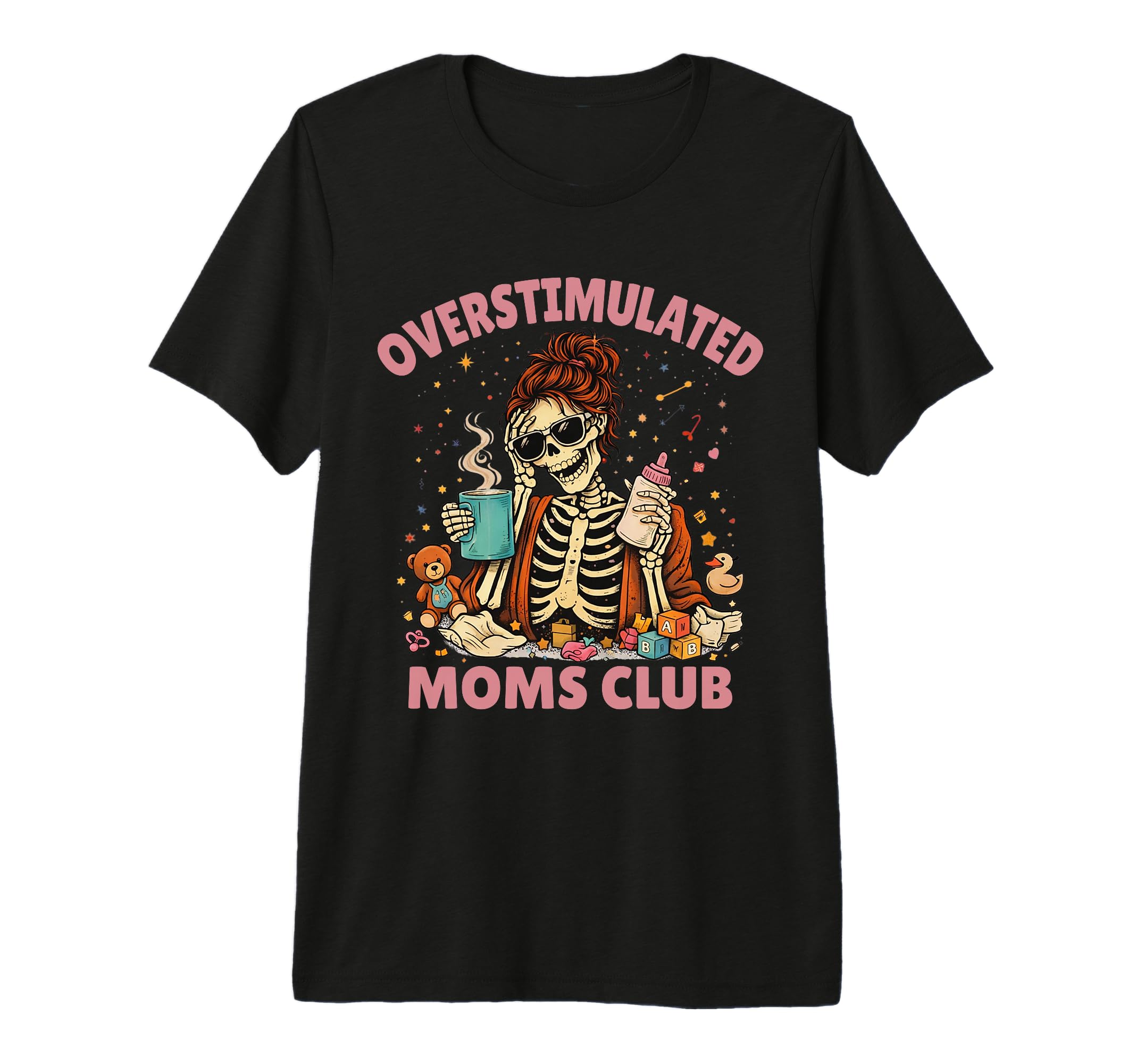 Funny New Mom Club Always Tired T-Shirt - Graphic Print for Adults - T-Shirt, Sweatshirt, Hoodie