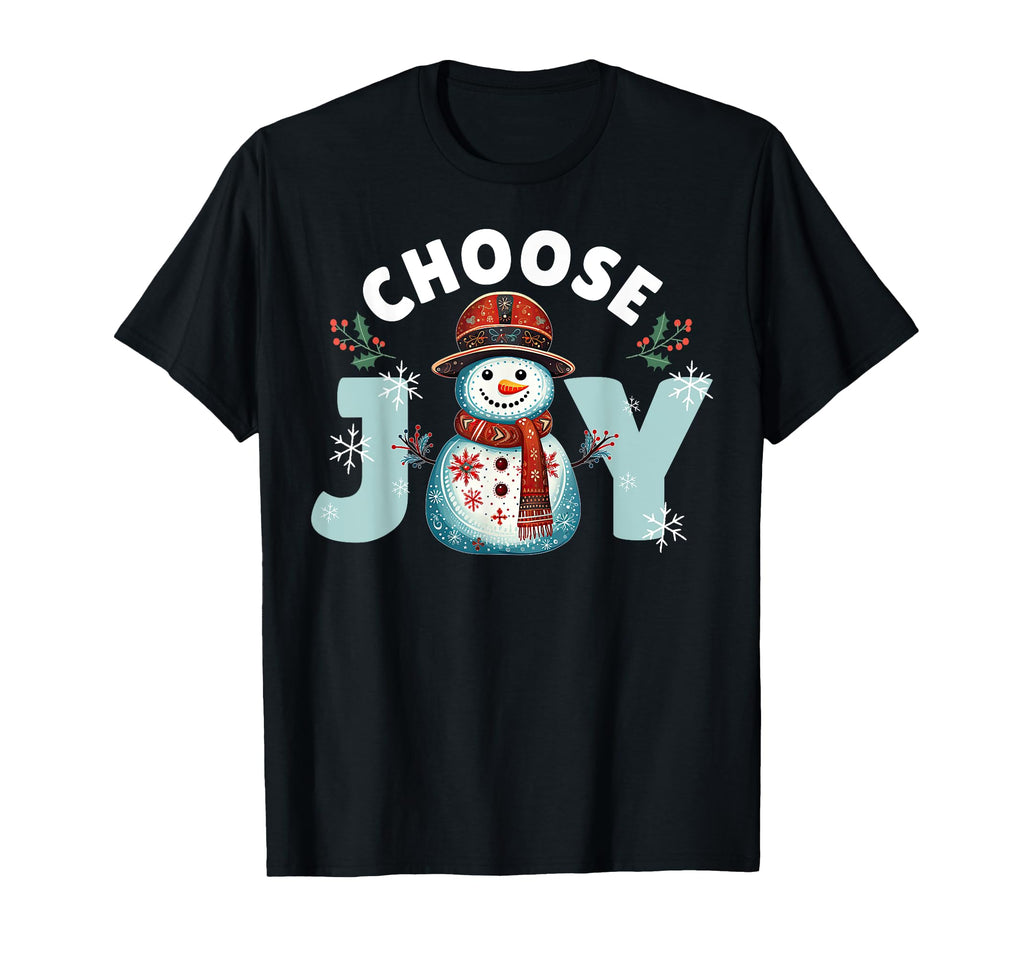 Choose Joy Hippie Snowman Inspiring T-Shirt - Streetwear Style Unisex - T-Shirt, Sweatshirt, Hoodie