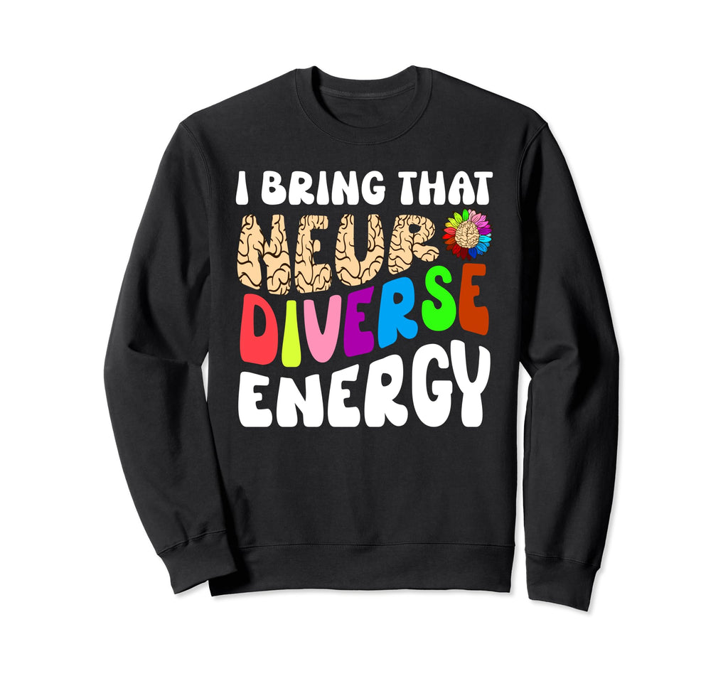 Neurodiverse Energy Autism Brain Sweatshirt - Minimalist Print Men Women - T-Shirt, Sweatshirt, Hoodie