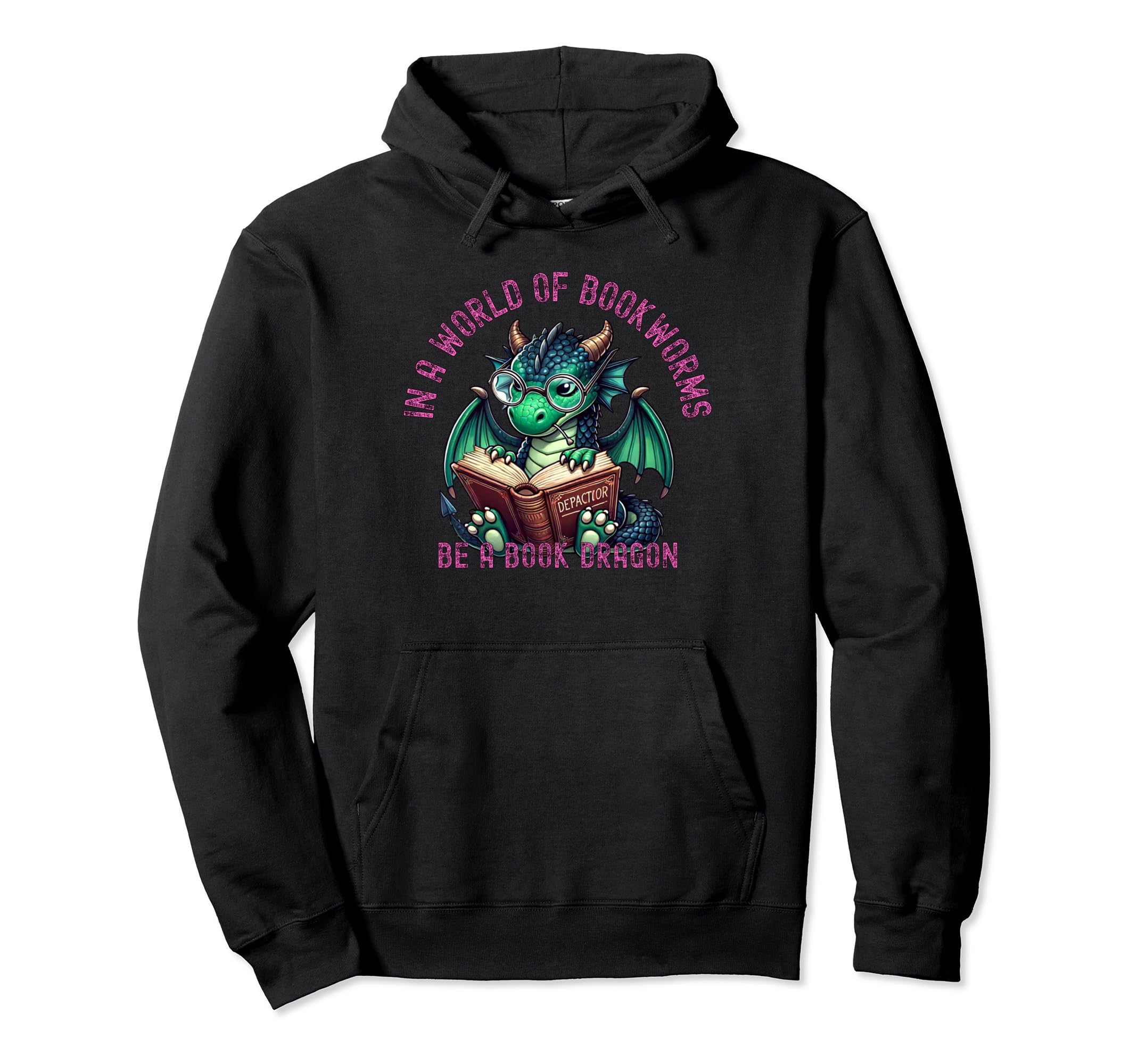 Dragon World Bookworms Be Book Dragon Hoodie - Trendy Graphic for Adults - T-Shirt, Sweatshirt, Hoodie
