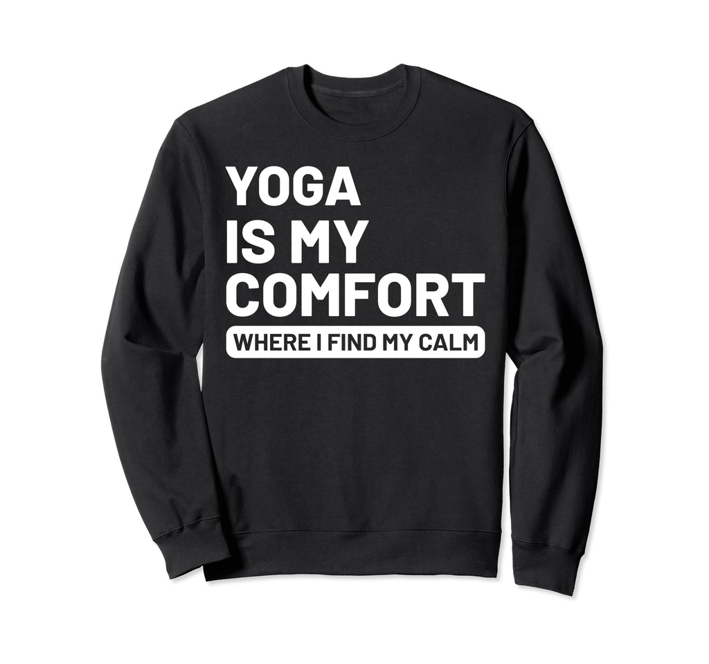 Hobby Self Care Yoga Enthusiasts Sweatshirt - Trendy Graphic Men Women - T-Shirt, Sweatshirt, Hoodie
