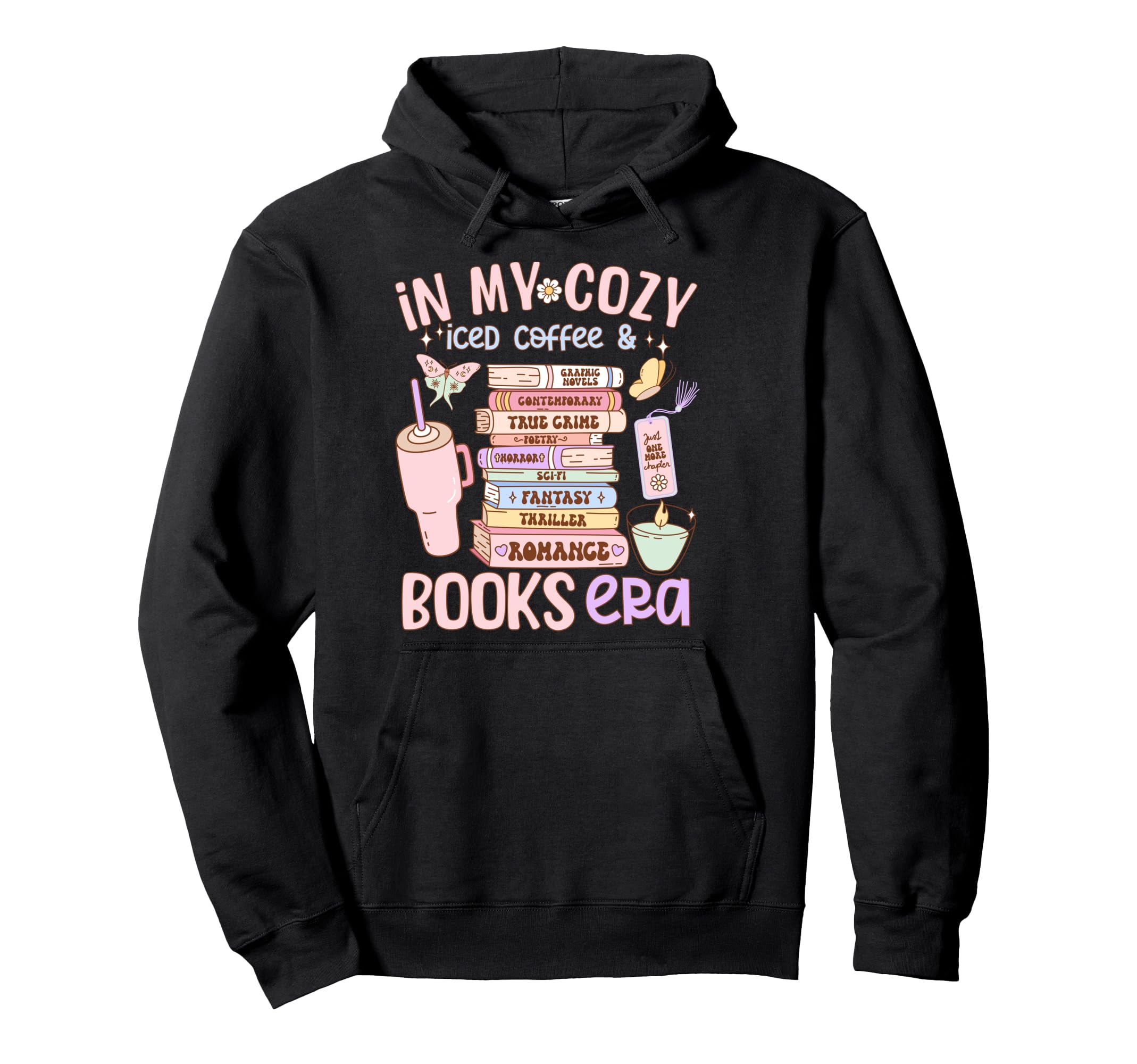 My Cozy Iced Coffee And Books Era Hoodie - Streetwear Style for Adults - T-Shirt, Sweatshirt, Hoodie