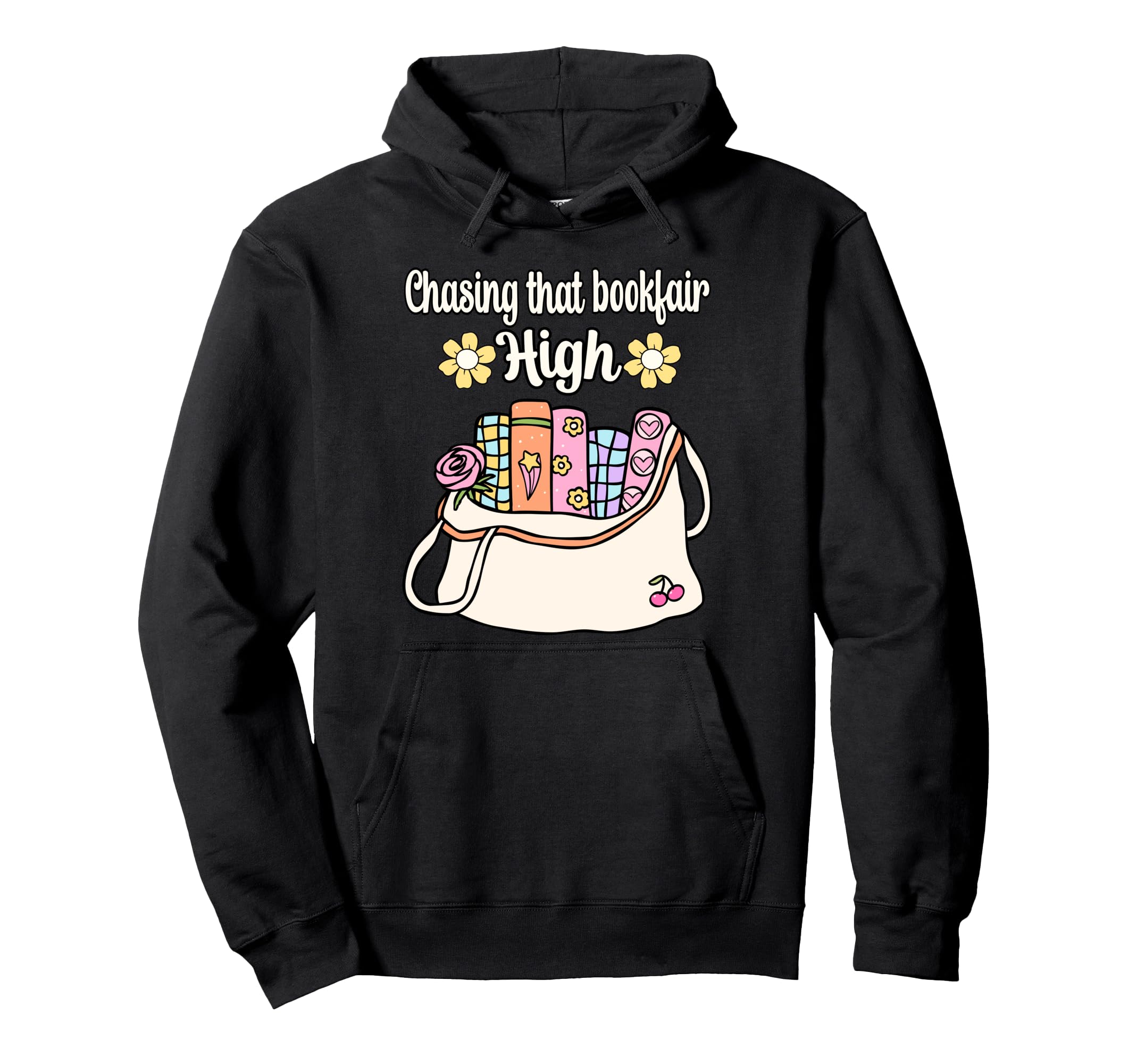 Book Lover Chasing That Book Fair High Hoodie - Trendy Graphic Unisex - T-Shirt, Sweatshirt, Hoodie