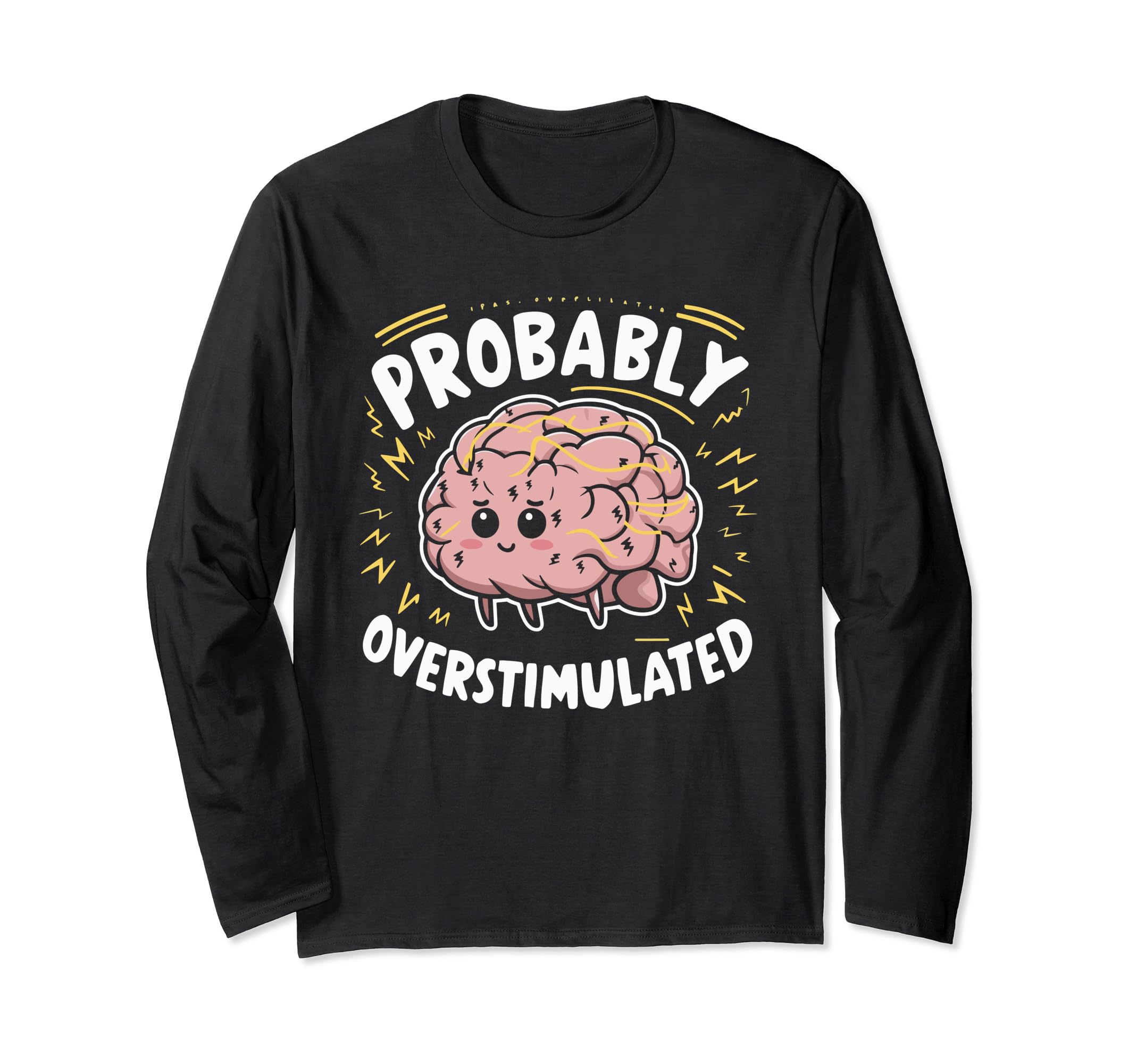 Anxiety Introvert Mental Health Sweatshirt - Trendy Graphic for Adults - T-Shirt, Sweatshirt, Hoodie