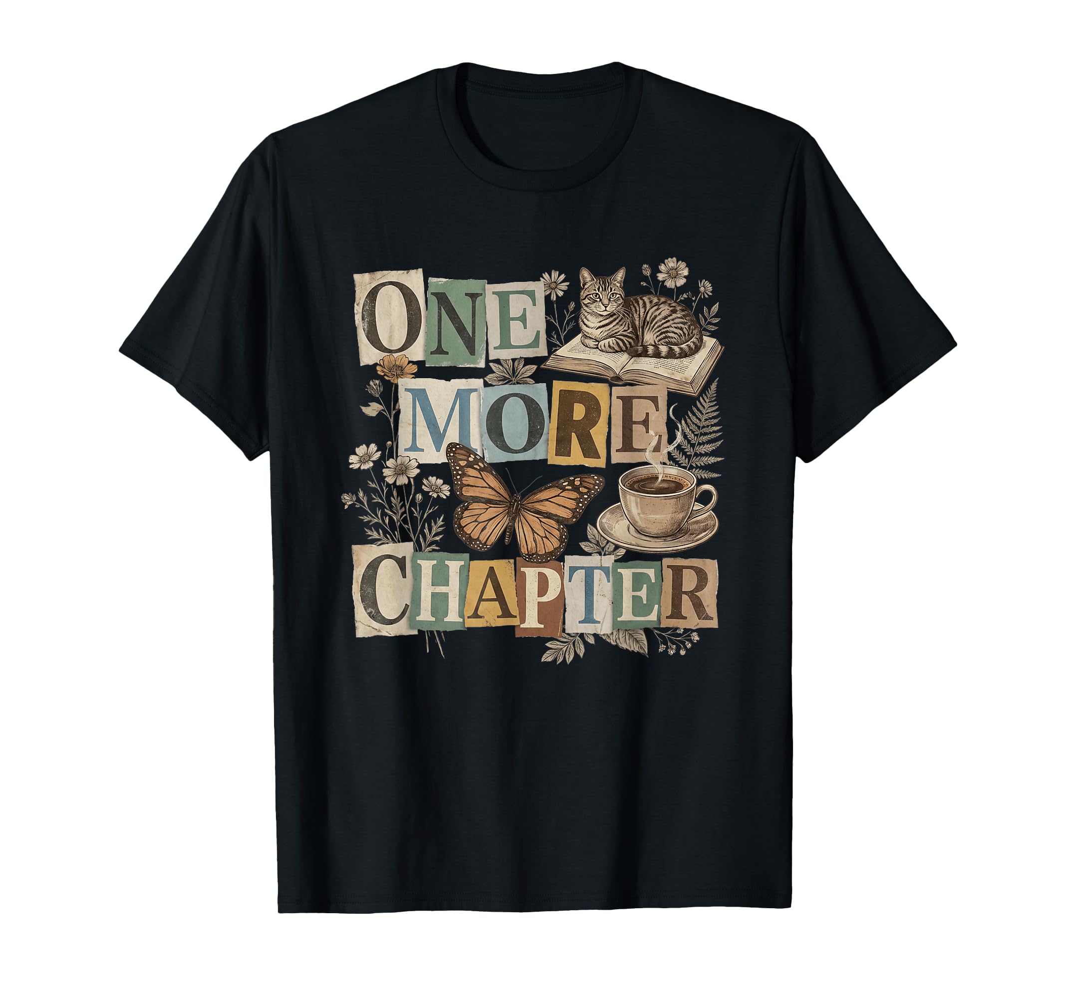 One More Chapter Bookish Collage T-Shirt - Custom Art Print for Adults - T-Shirt, Sweatshirt, Hoodie