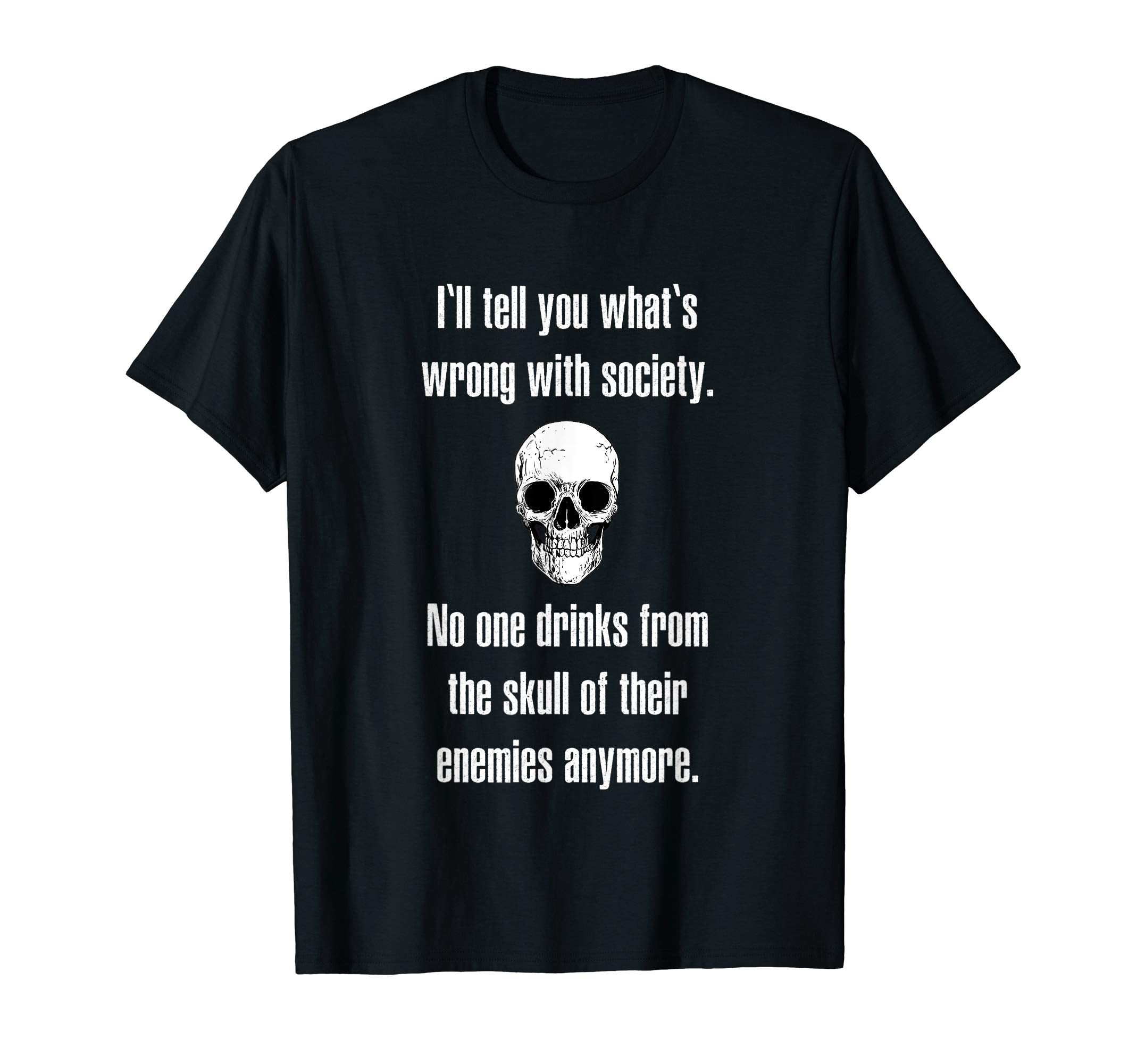 Enemies Drink From Skull T-Shirt - Aesthetic Graphic for Adults - T-Shirt, Sweatshirt, Hoodie