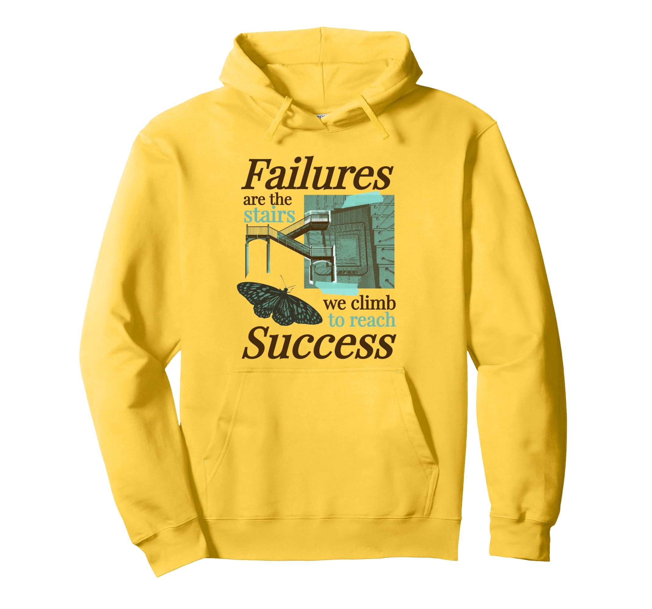 Failures Stairs Climb To Success Hoodie - Fun Novelty Design Unisex - T-Shirt, Sweatshirt, Hoodie