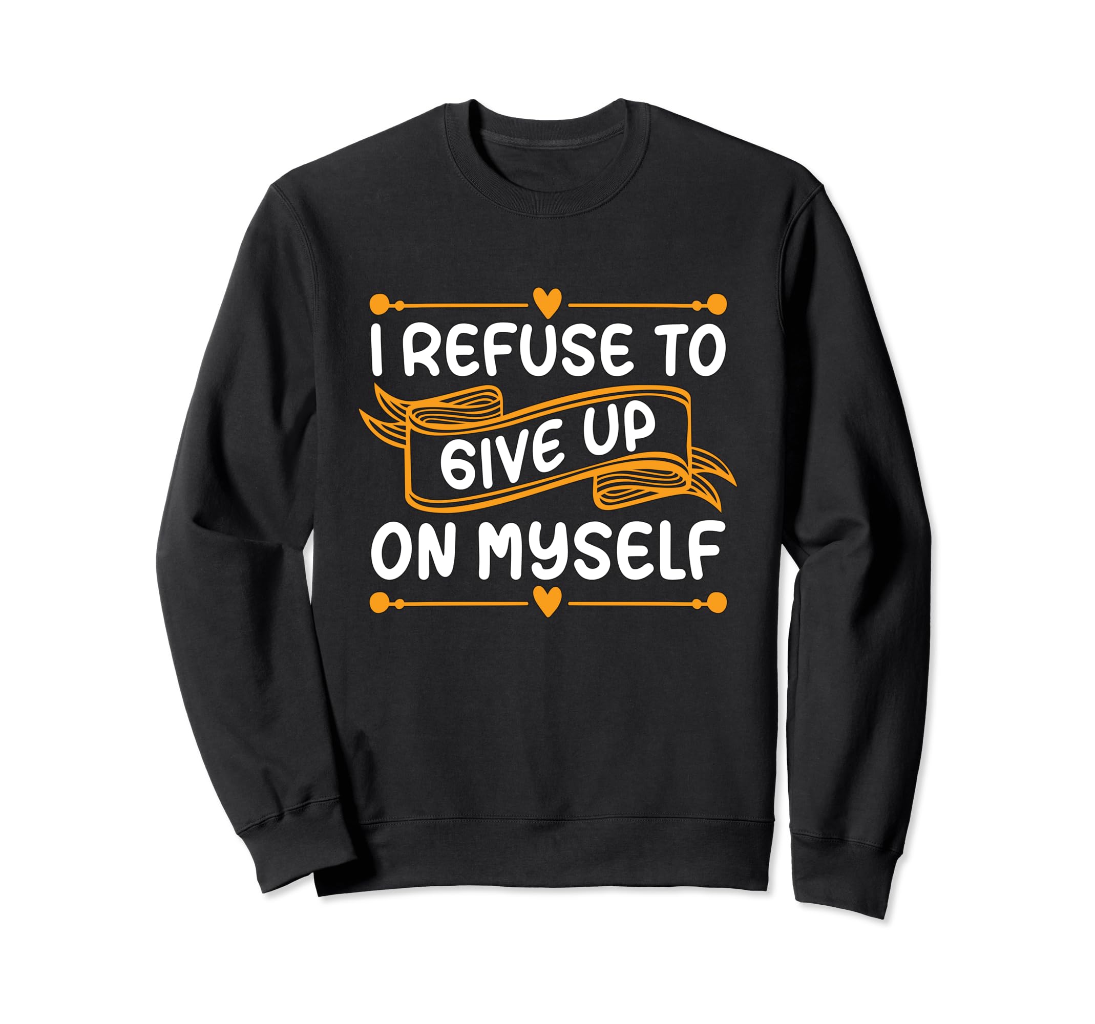 I Refuse To Give Up Myself Coffee Sweatshirt - Custom Art Print for Adults - T-Shirt, Sweatshirt, Hoodie