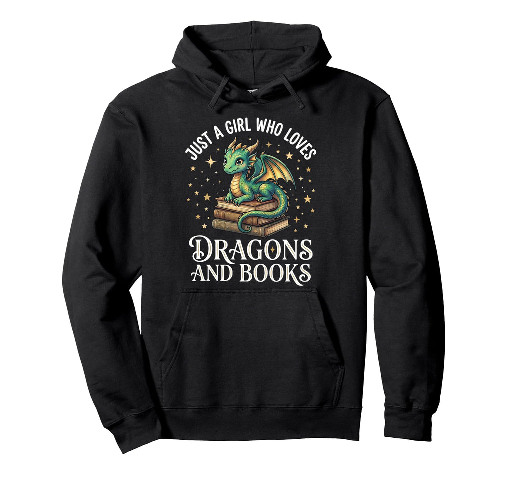 Just Who Loves Dragons And Books Hoodie - Graphic Print Men Women - T-Shirt, Sweatshirt, Hoodie