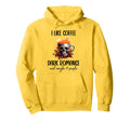 I Like Coffee Dark Romance Maybe 3 Hoodie - Casual Everyday Wear Men Women - T-Shirt, Sweatshirt, Hoodie