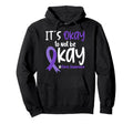 Its Okay To Not Be Okay Stress Awareness Hoodie - Custom Art Print Unisex - T-Shirt, Sweatshirt, Hoodie