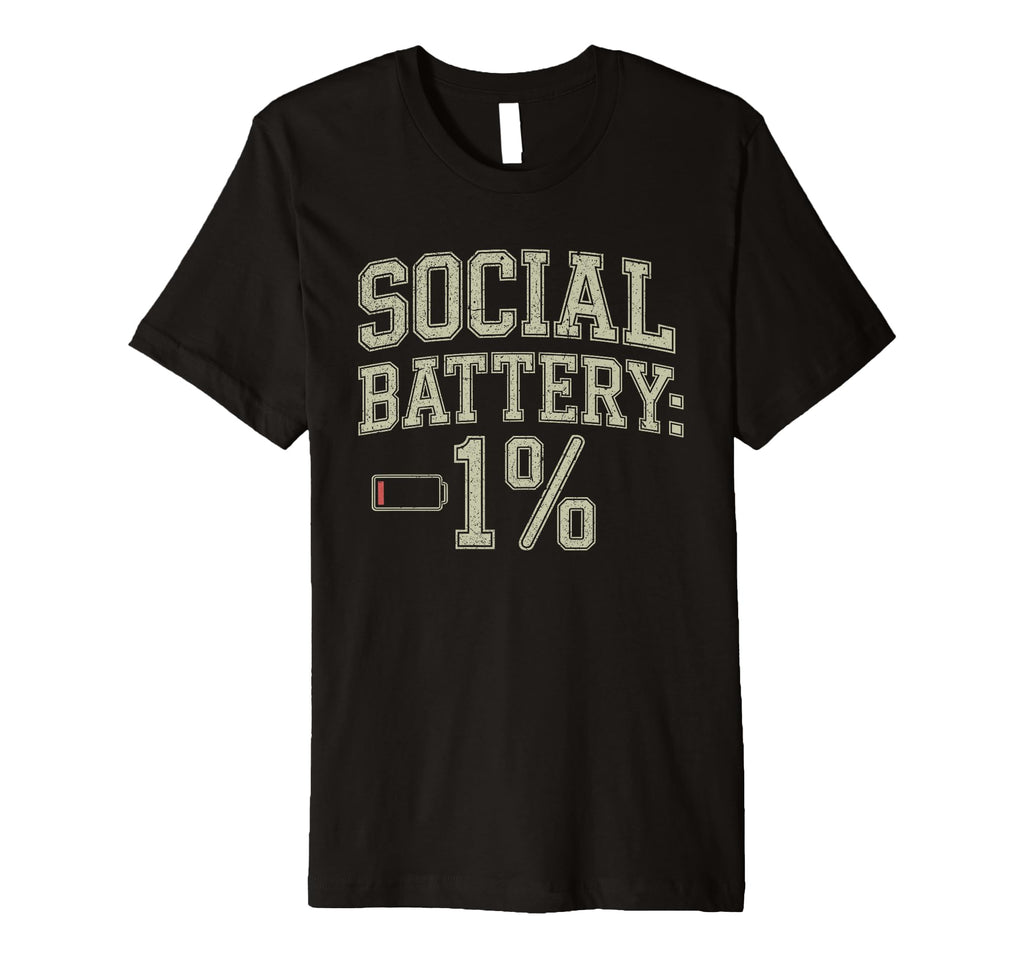 Social Battery 1 Percent Low Power T-Shirt - Minimalist Print Unisex - T-Shirt, Sweatshirt, Hoodie