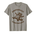 Emotionally Overstimulated Funny T-Shirt - Fun Novelty Design for Adults - T-Shirt, Sweatshirt, Hoodie