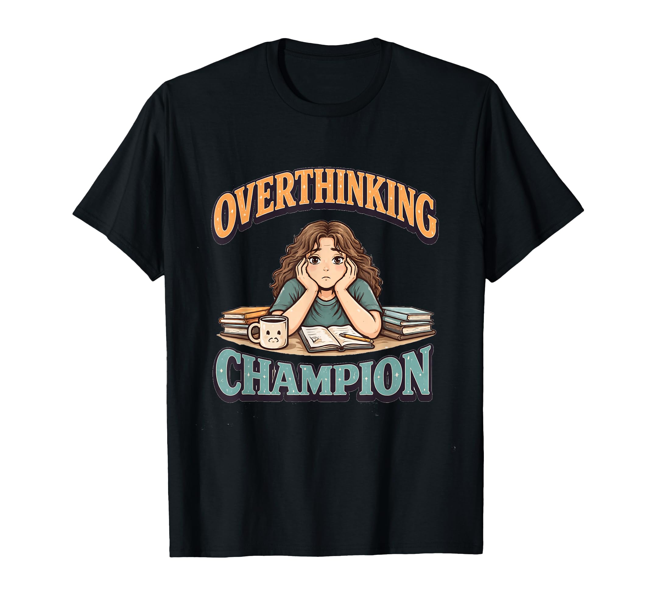 Fun Office Quotes Overthinker T-Shirt - Minimalist Print for Adults - T-Shirt, Sweatshirt, Hoodie