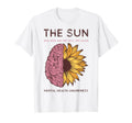 Mental Health Awareness Month Sun Will T-Shirt - Unique Graphic for Adults - T-Shirt, Sweatshirt, Hoodie
