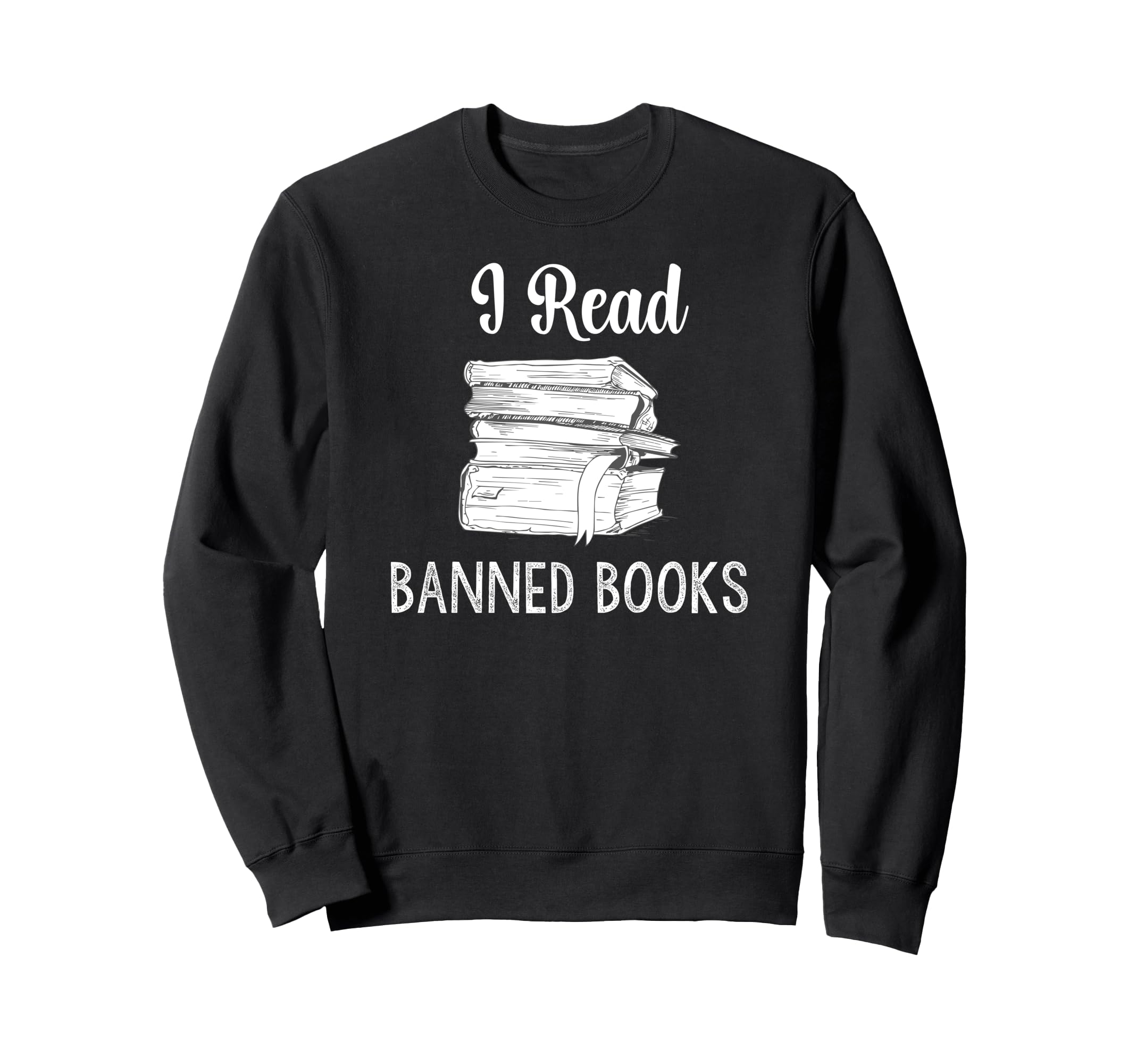 Book And Reading Lover Banned Book Sweatshirt - Custom Art Print Men Women - T-Shirt, Sweatshirt, Hoodie