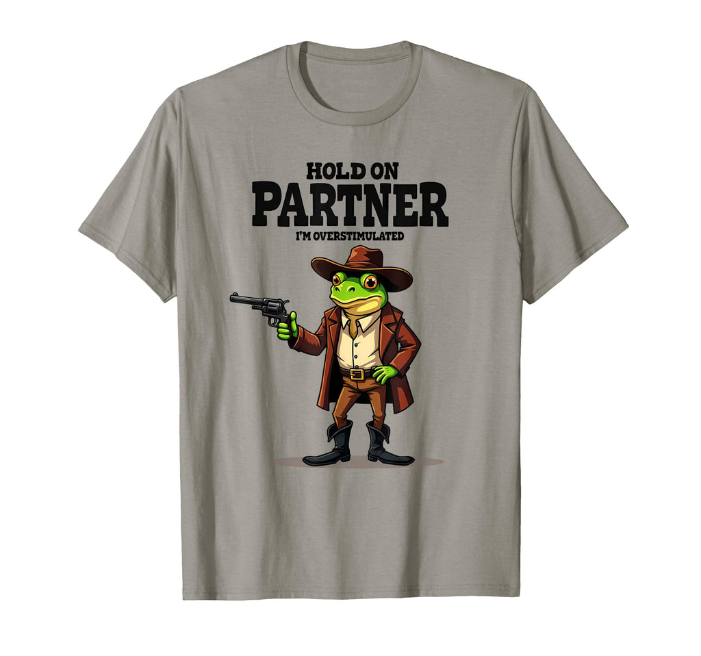 Cowboy Frog Rodeo Hold Partner Im T-Shirt - Fun Novelty Design for Adults - T-Shirt, Sweatshirt, Hoodie