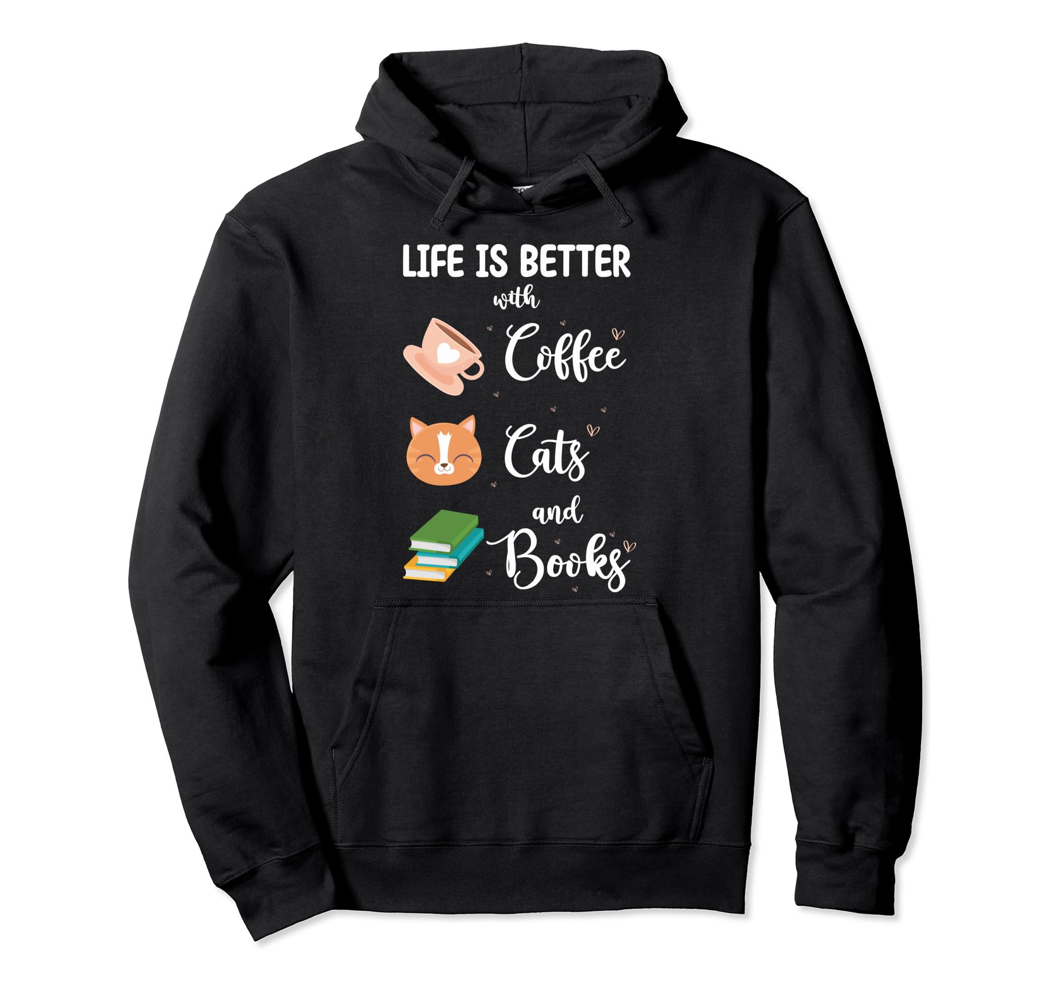 Cats And Books Cat Books Coffee Cats And Hoodie - Minimalist Print Unisex - T-Shirt, Sweatshirt, Hoodie