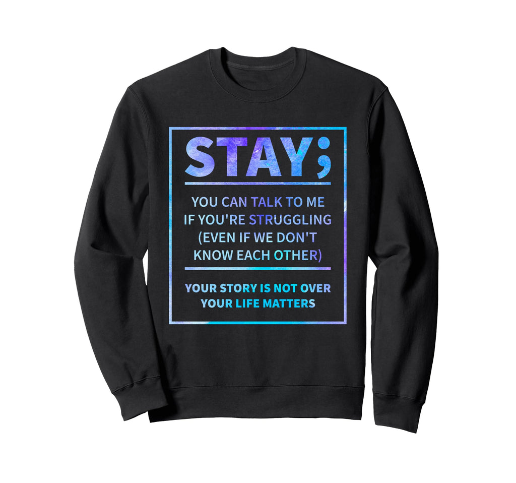 Suicide Awareness Prevention Sweatshirt - Graphic Print Men Women - T-Shirt, Sweatshirt, Hoodie