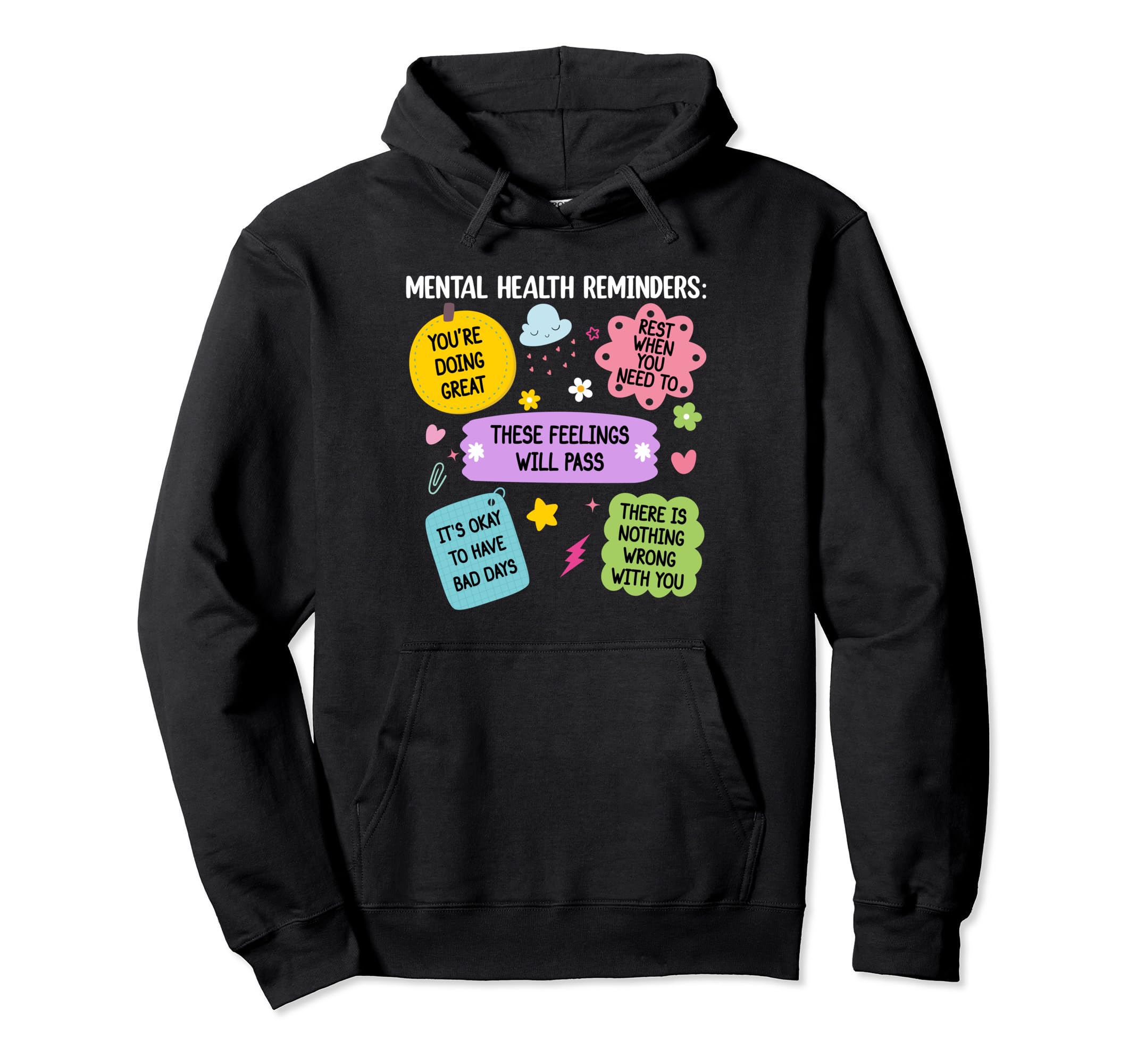 Mental Health Reminders Note To Hoodie - Casual Everyday Wear for Adults - T-Shirt, Sweatshirt, Hoodie