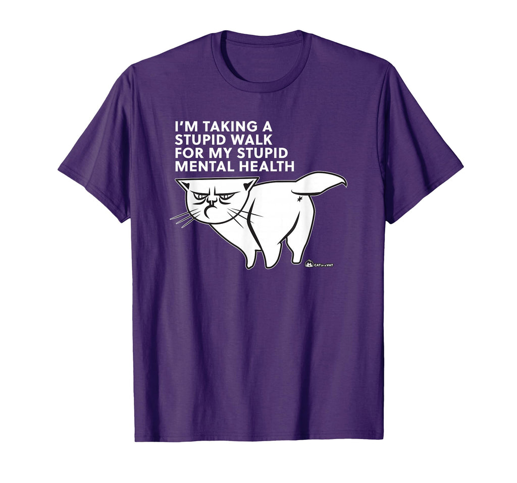 Im Taking Stupid Walk My Stupid T-Shirt - Streetwear Style Men Women - T-Shirt, Sweatshirt, Hoodie