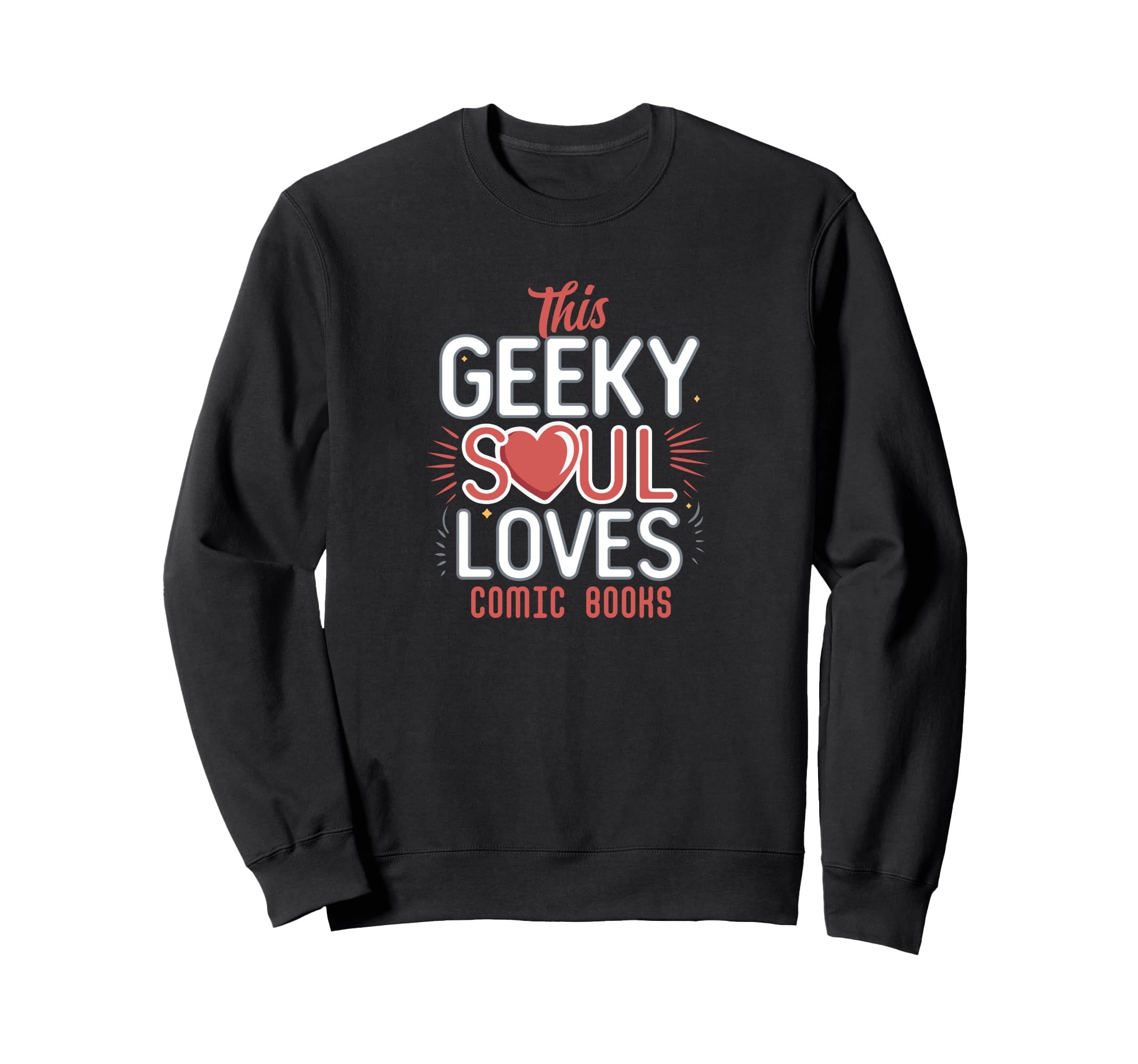 This Geeky Soul Loves Comic Books Sweatshirt - Minimalist Print Unisex - T-Shirt, Sweatshirt, Hoodie
