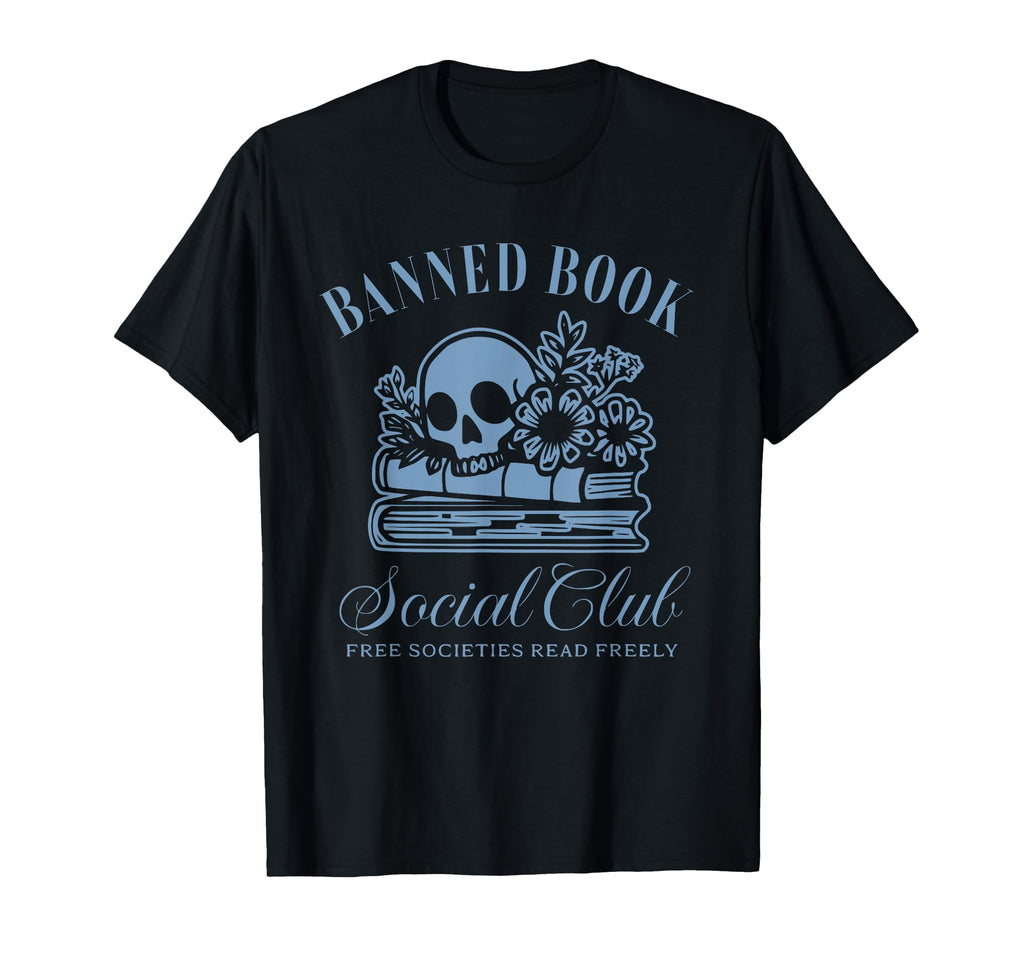 Banned Book Social Club Free Book Lover T-Shirt - Custom Art Print Unisex - T-Shirt, Sweatshirt, Hoodie