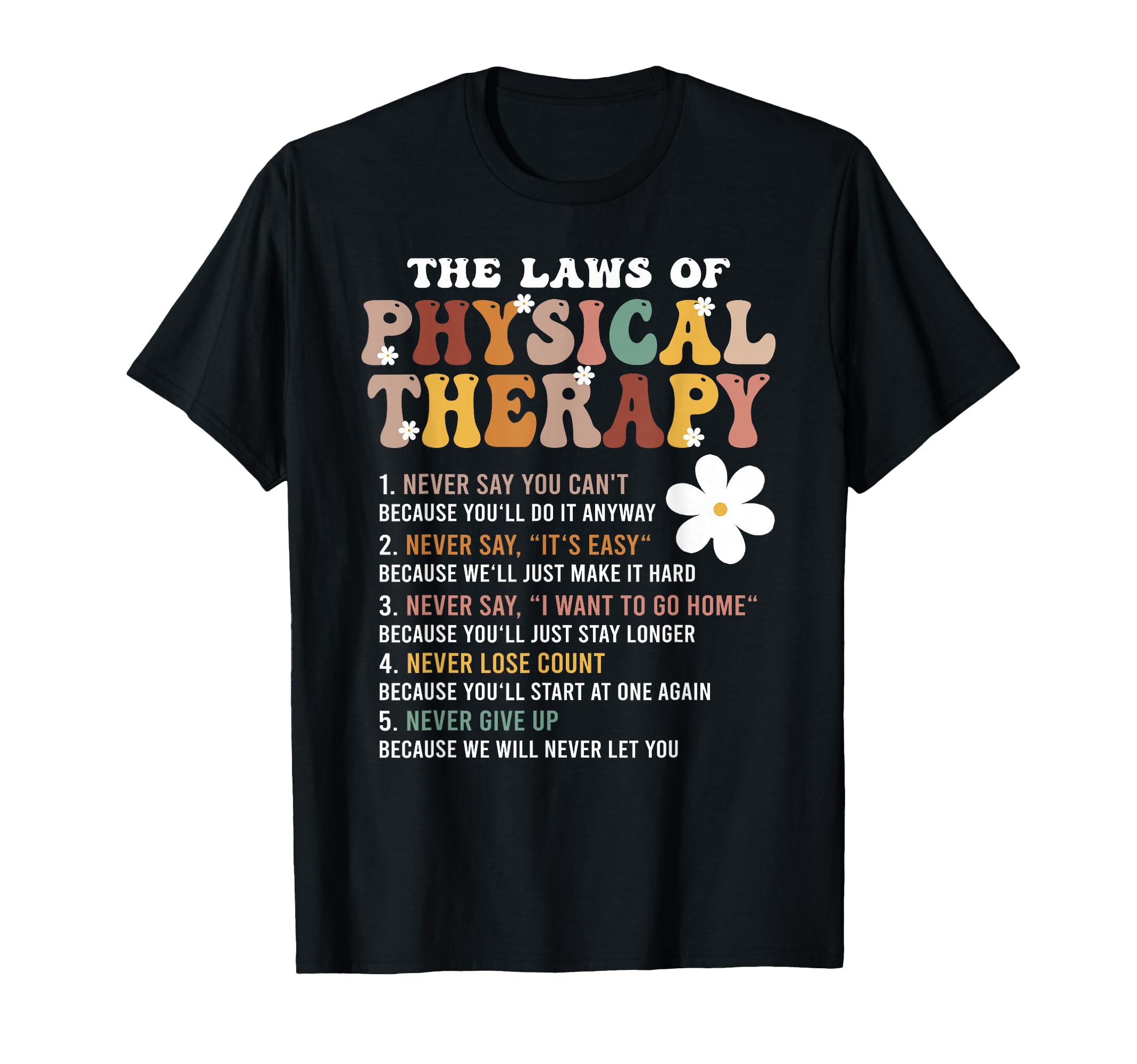 Laws Physical Therapy Physical Therapist T-Shirt - Custom Art Print Unisex - T-Shirt, Sweatshirt, Hoodie