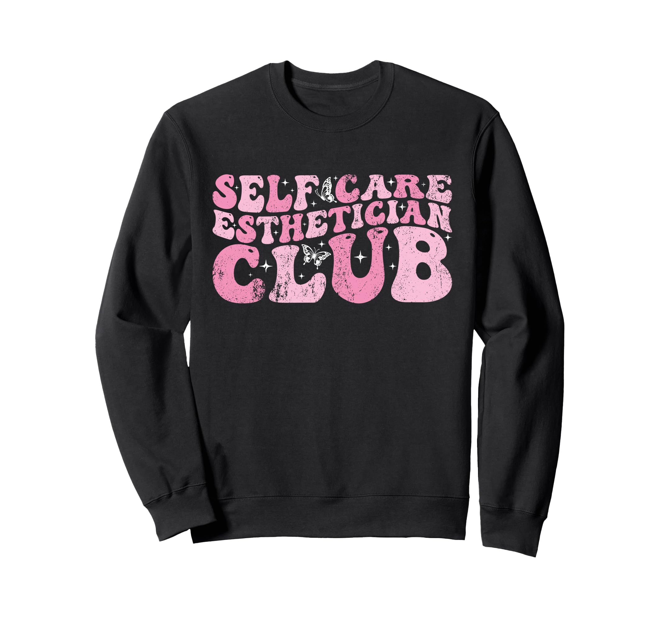 Self Care Esthetician Club Sweatshirt - Graphic Print Unisex - T-Shirt, Sweatshirt, Hoodie